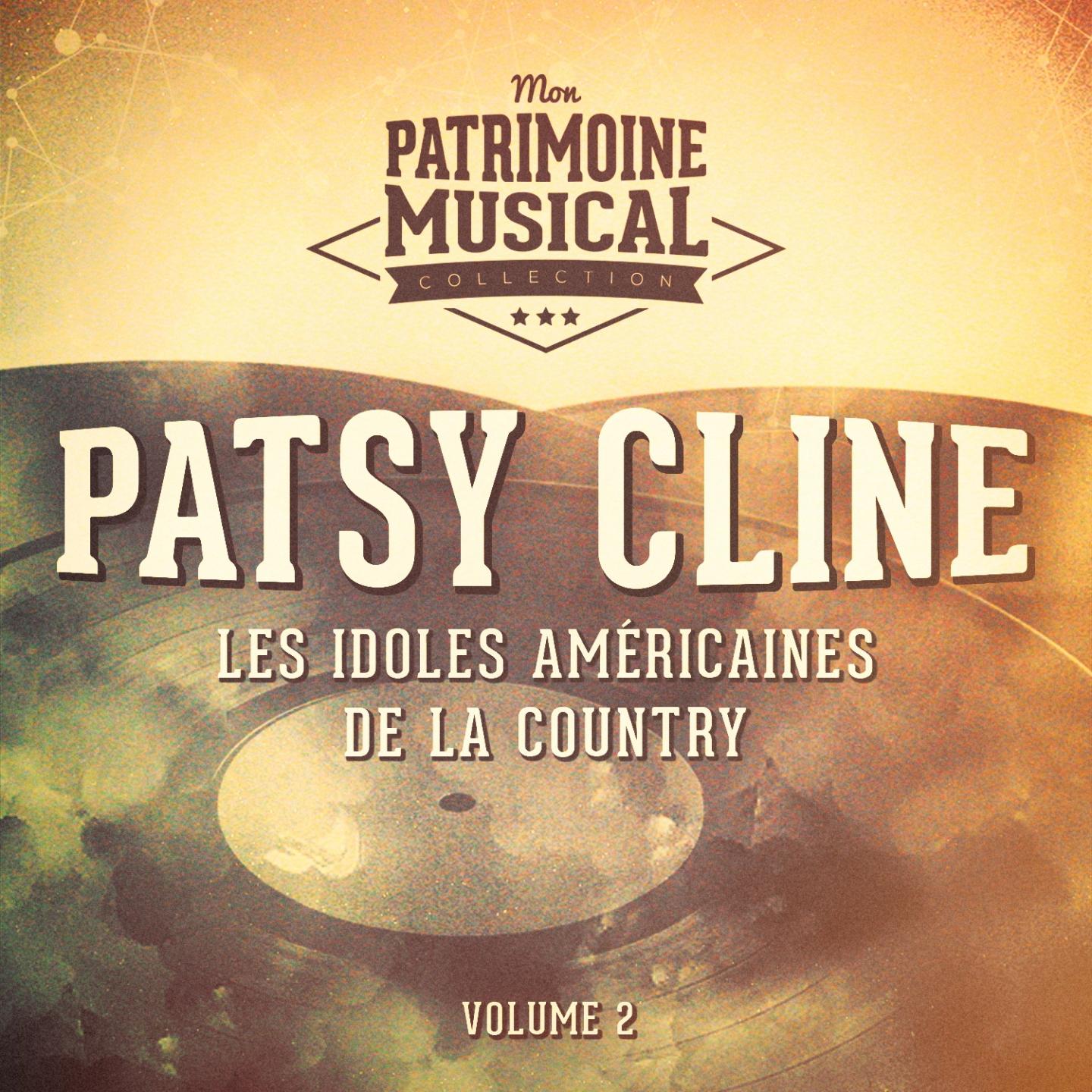 Les idoles américaines de la country : Patsy Cline, Vol. 2