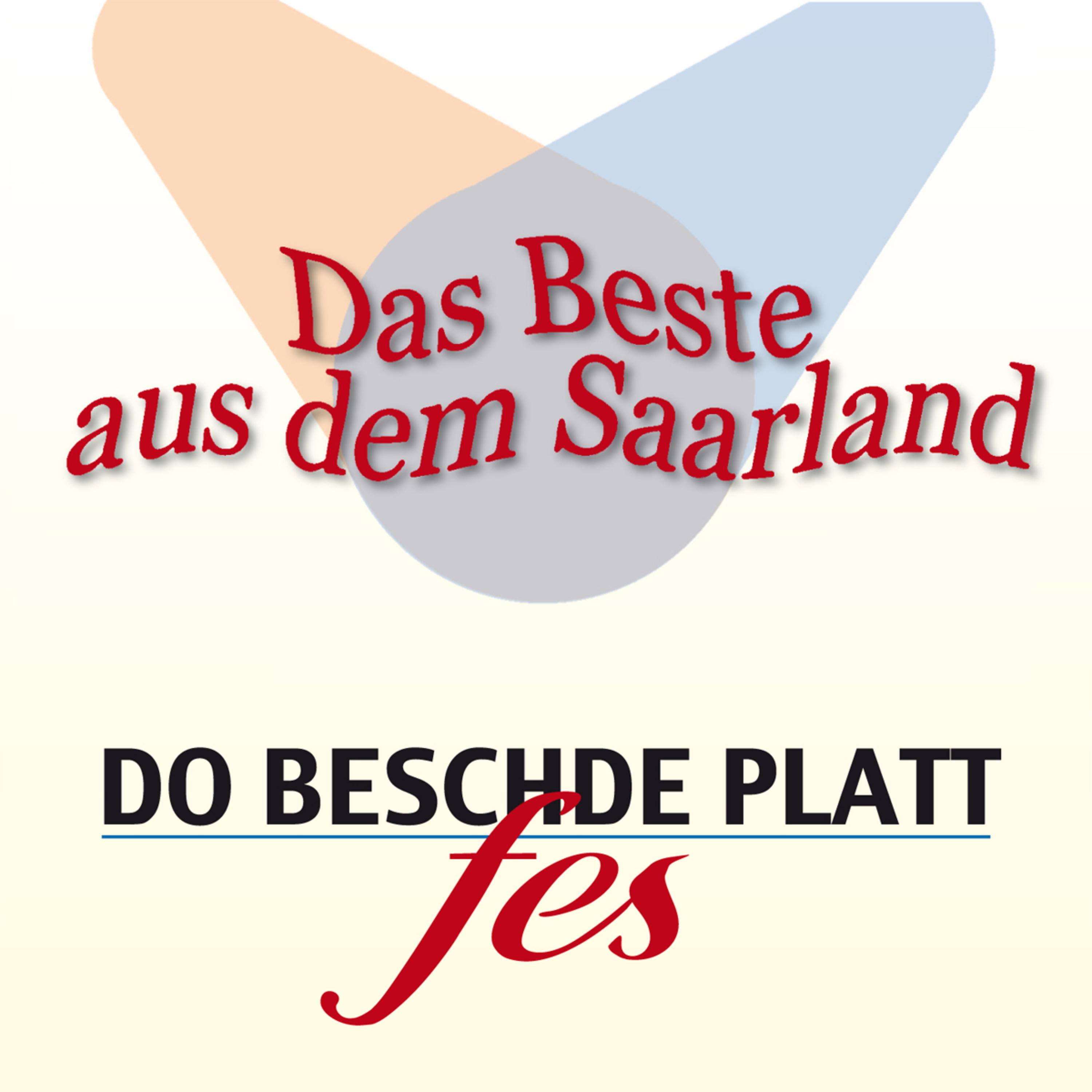 Das Beste aus dem Saarland -Do beschde platt