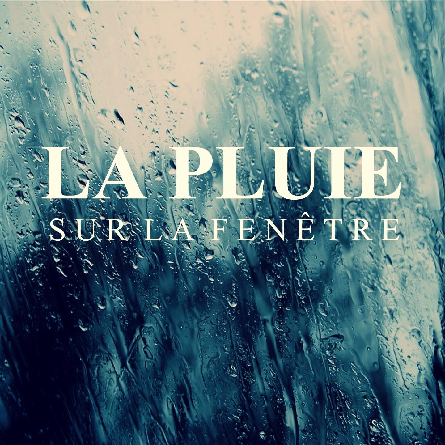 La pluie sur la fenêtre (Partie 02)