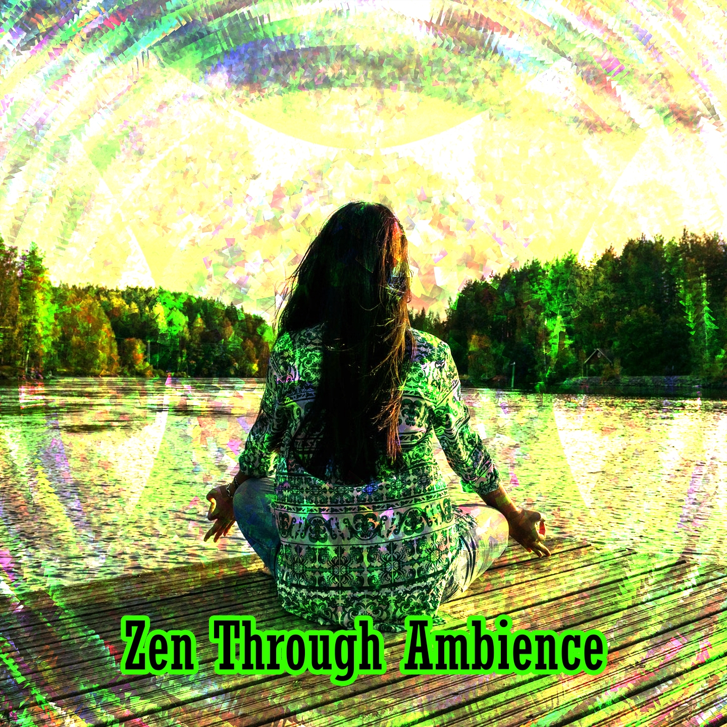 Zen Through Ambience