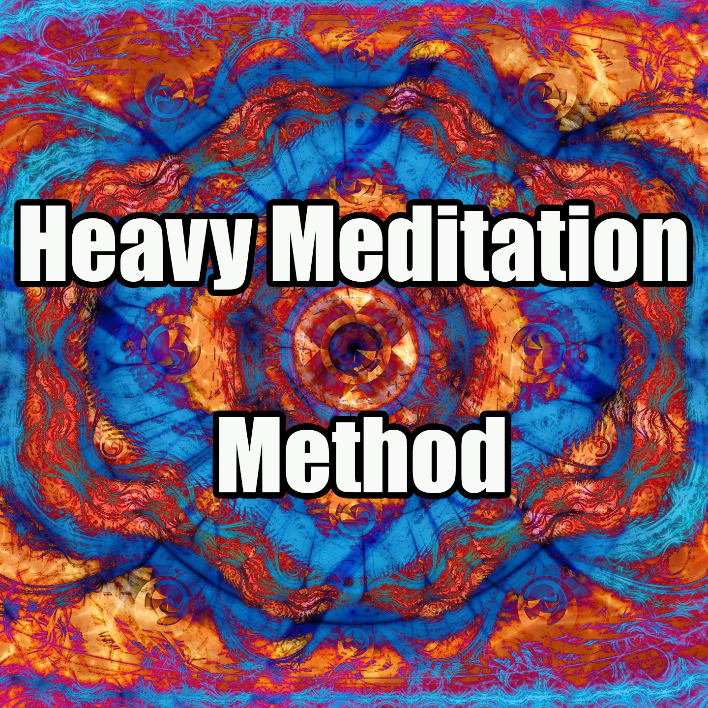 Heavy Meditation Method