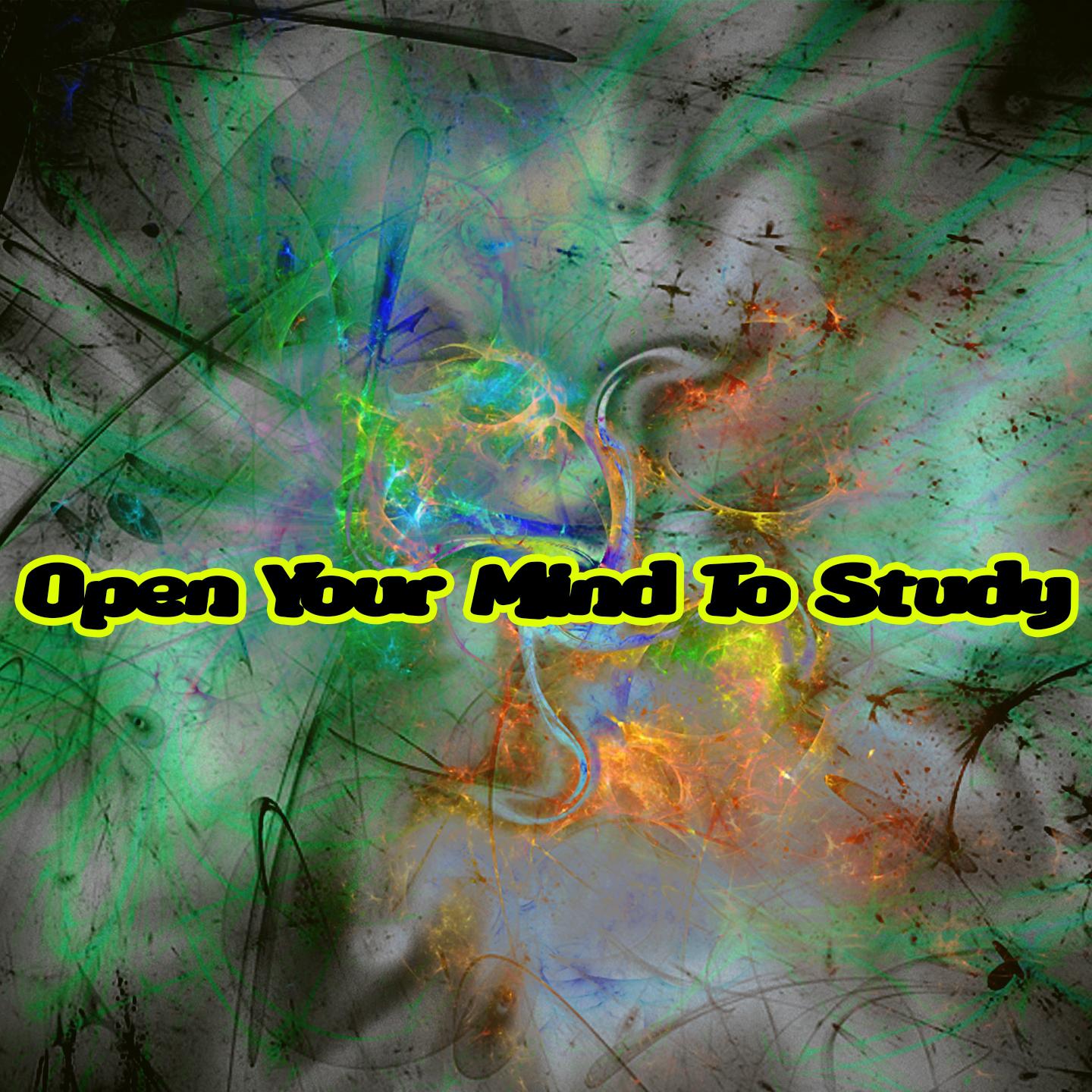 Open Your Mind To Study