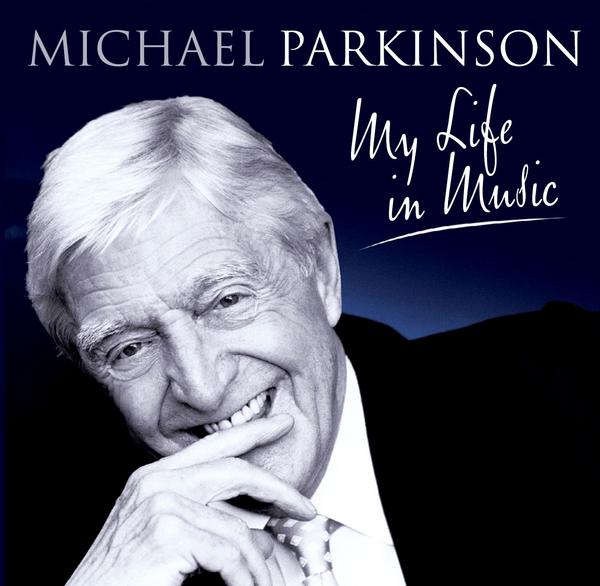 Various - Michael Parkinson: My Life In Music (D2C)