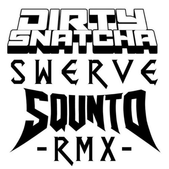 Swerve (Squnto Remix)