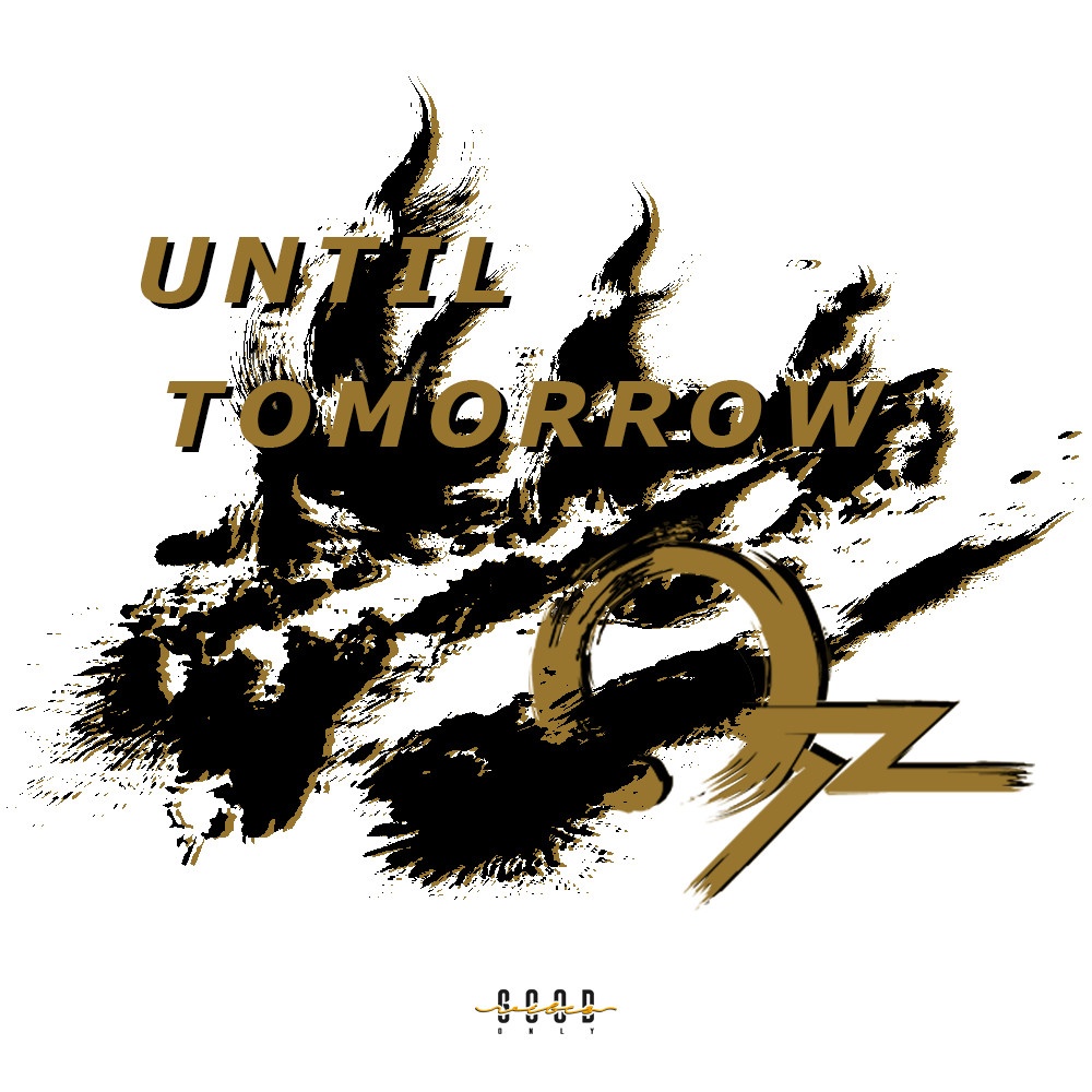 Until Tomorrow (明天以后）