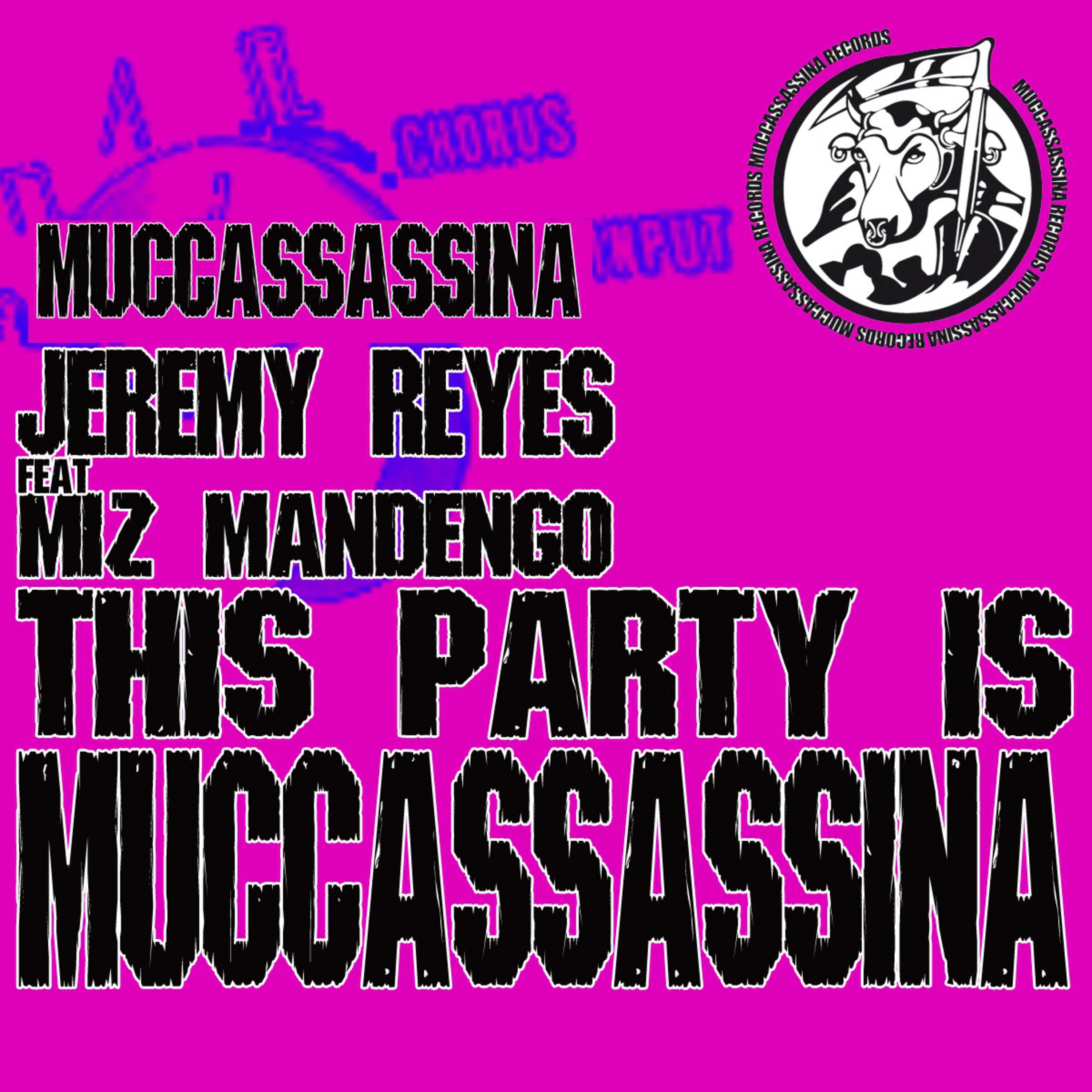 This Party Is Muccassassina