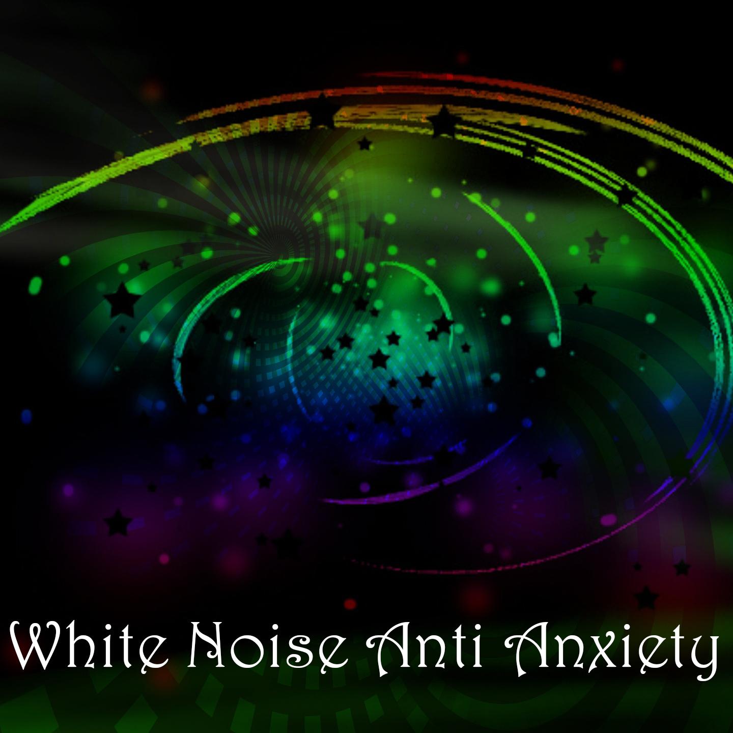 White Noise Anti Anxiety