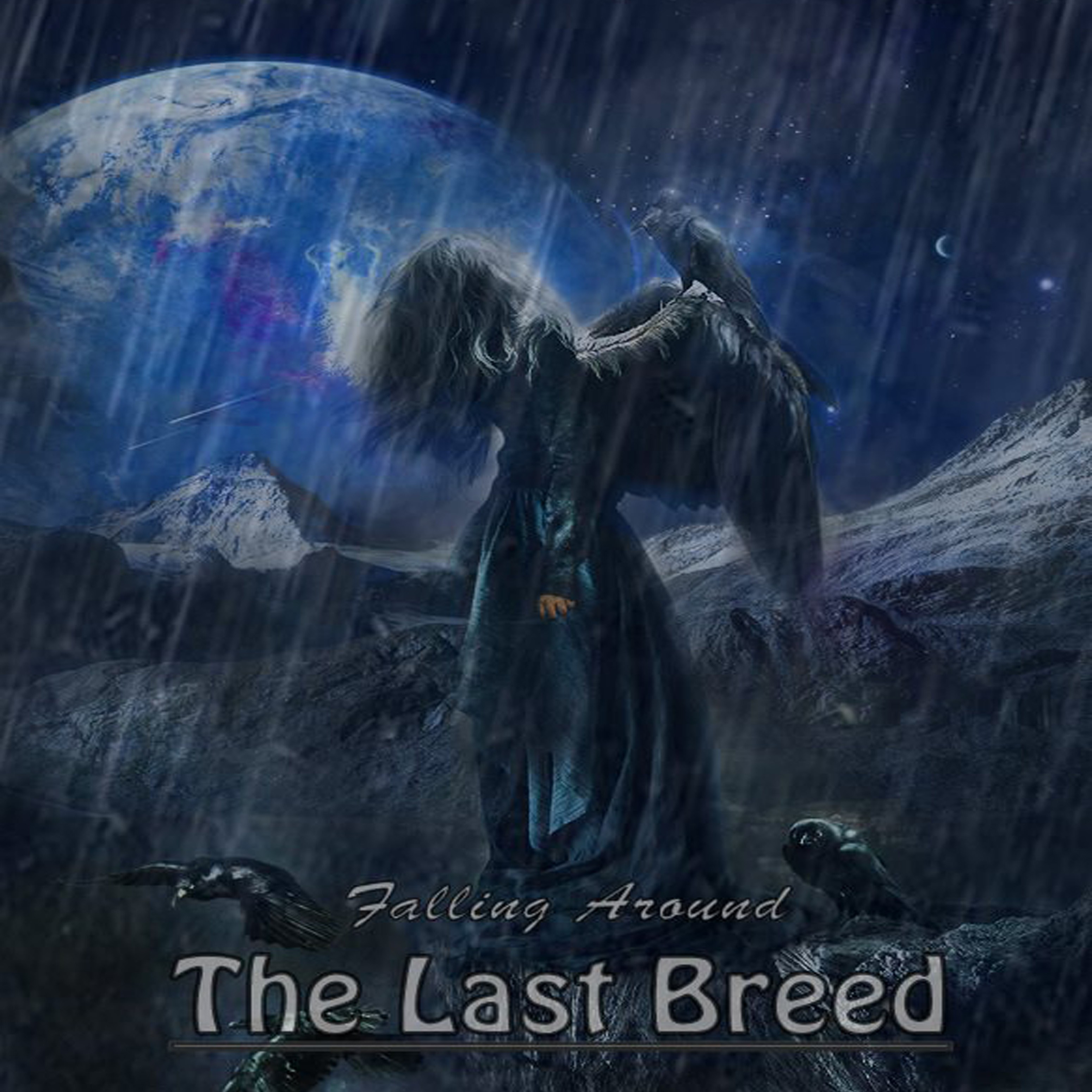 The Last Breed (Falling Around)