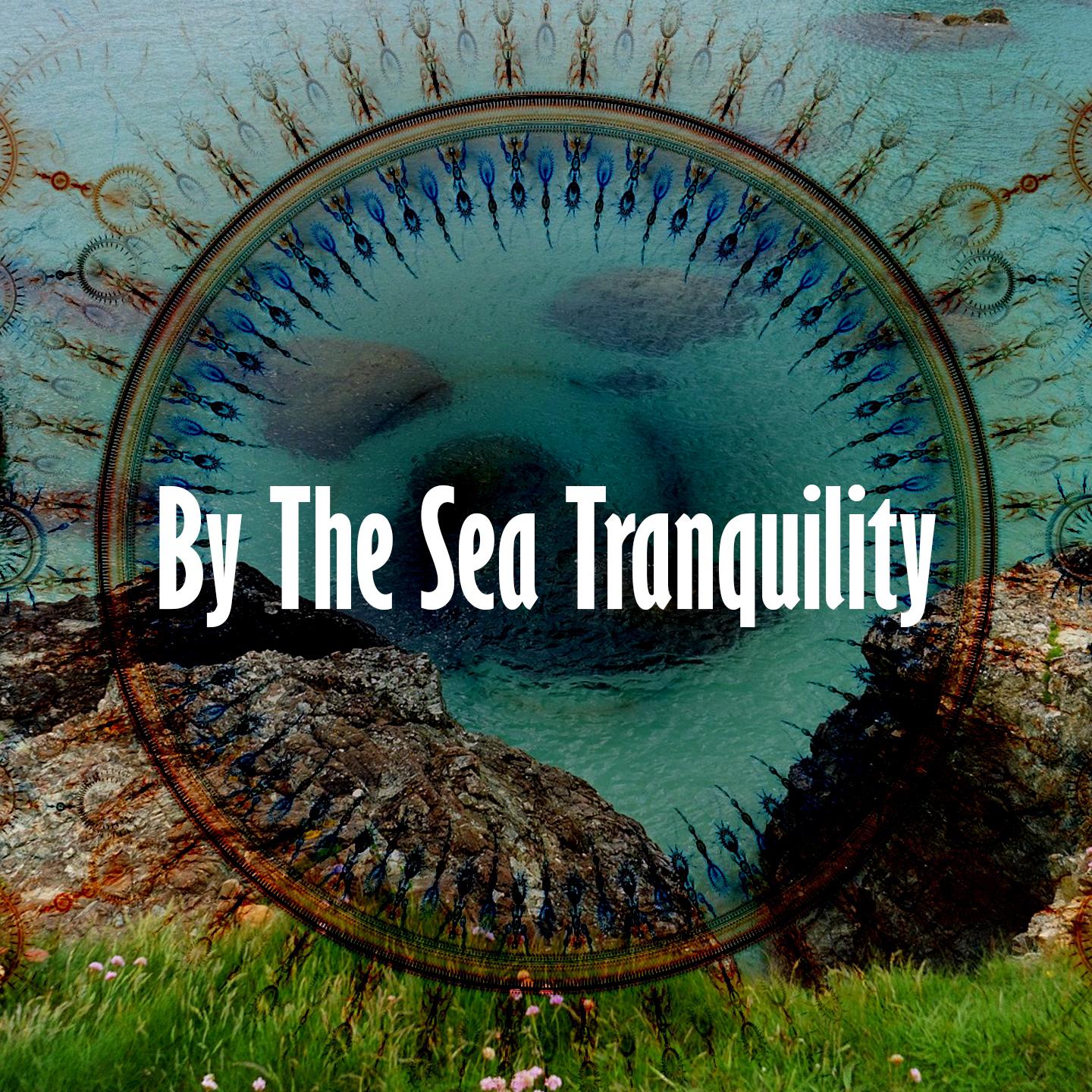 By The Sea Tranquility