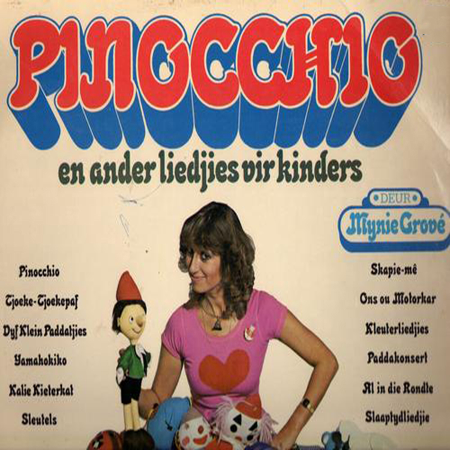 Pinocchio En Ander Liedjies Vir Kleuters