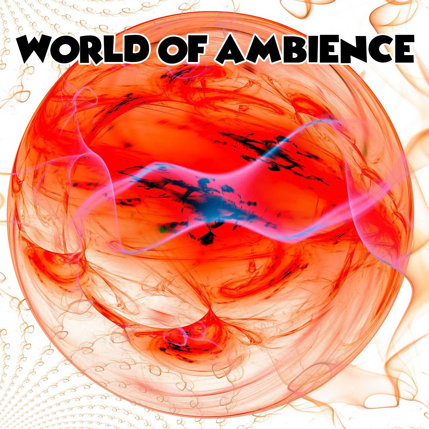 World Of Ambience