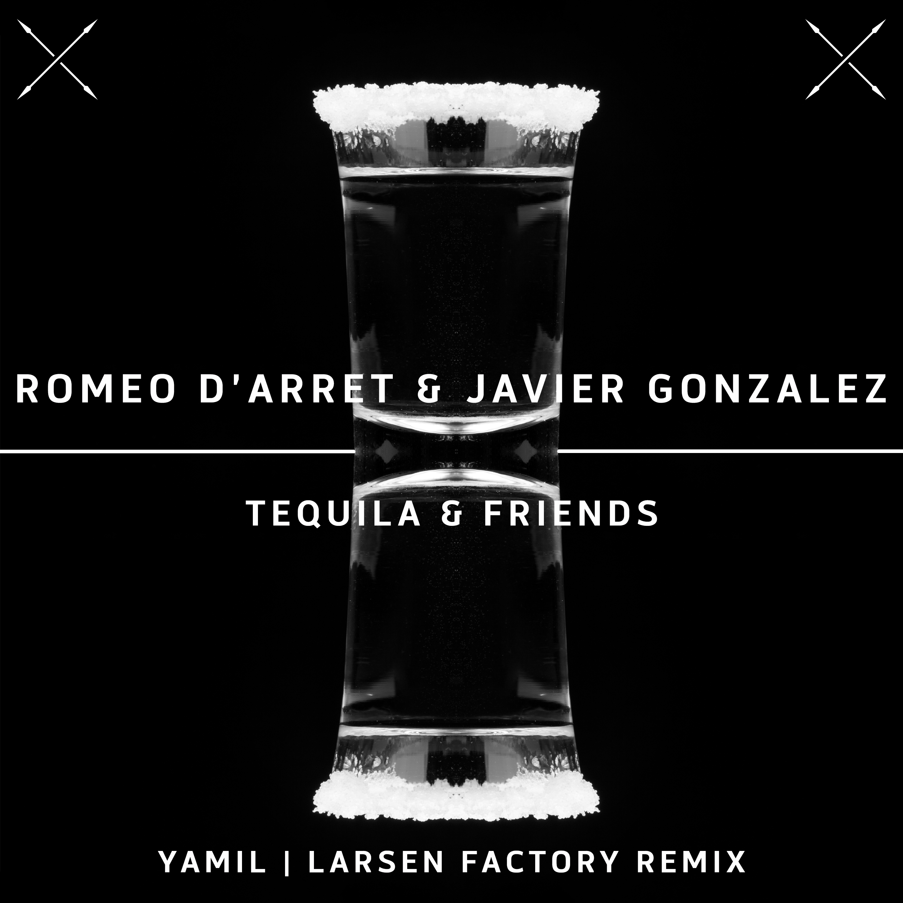 Tequila & Friends (Yamil Remix)