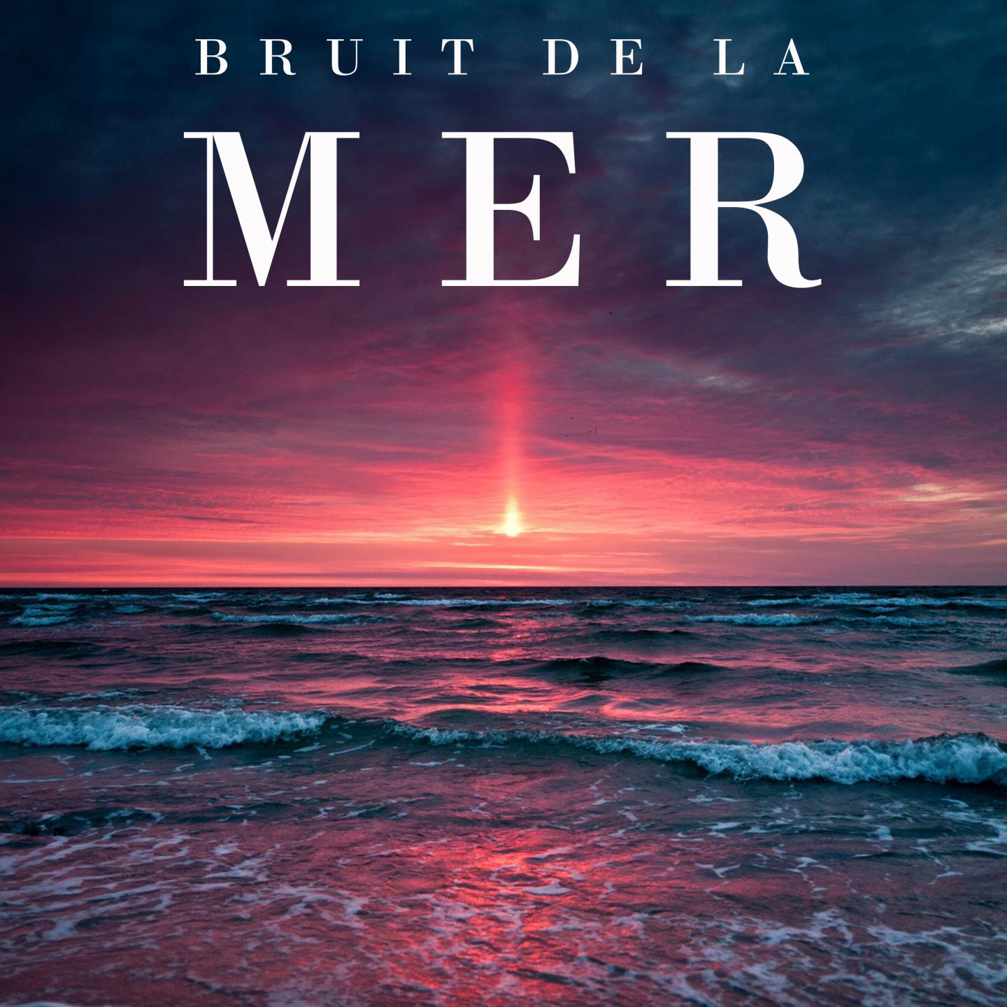 Bruit de la mer (Partie 06)