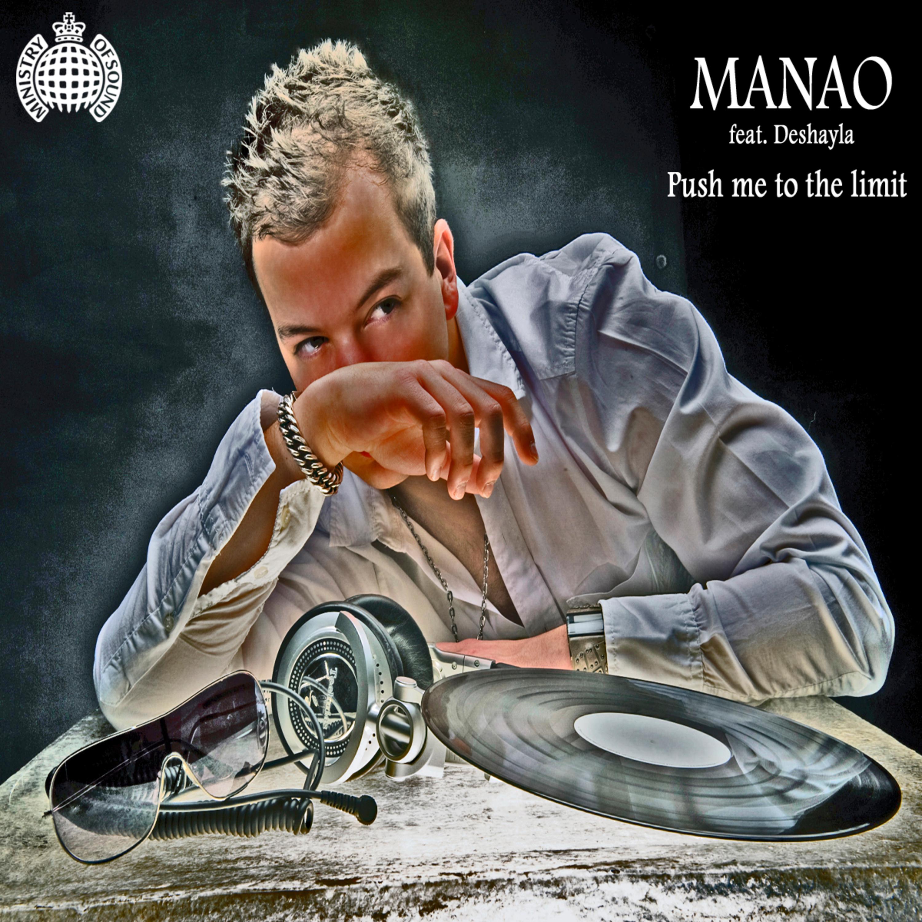 Push Me To The Limit (Manao vs. Jaybee Mix)