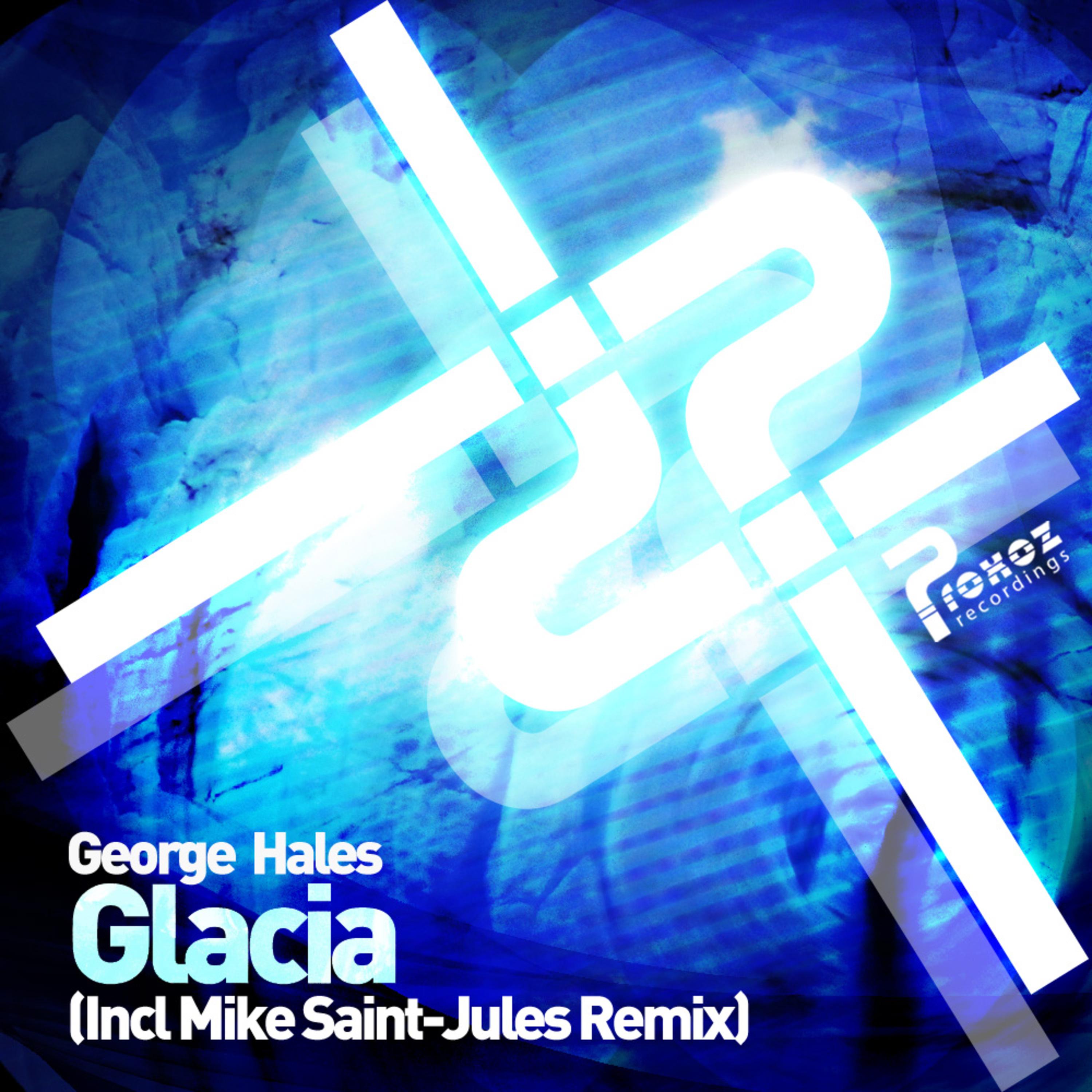 Glacia (Mike Saint-Jules Remix)