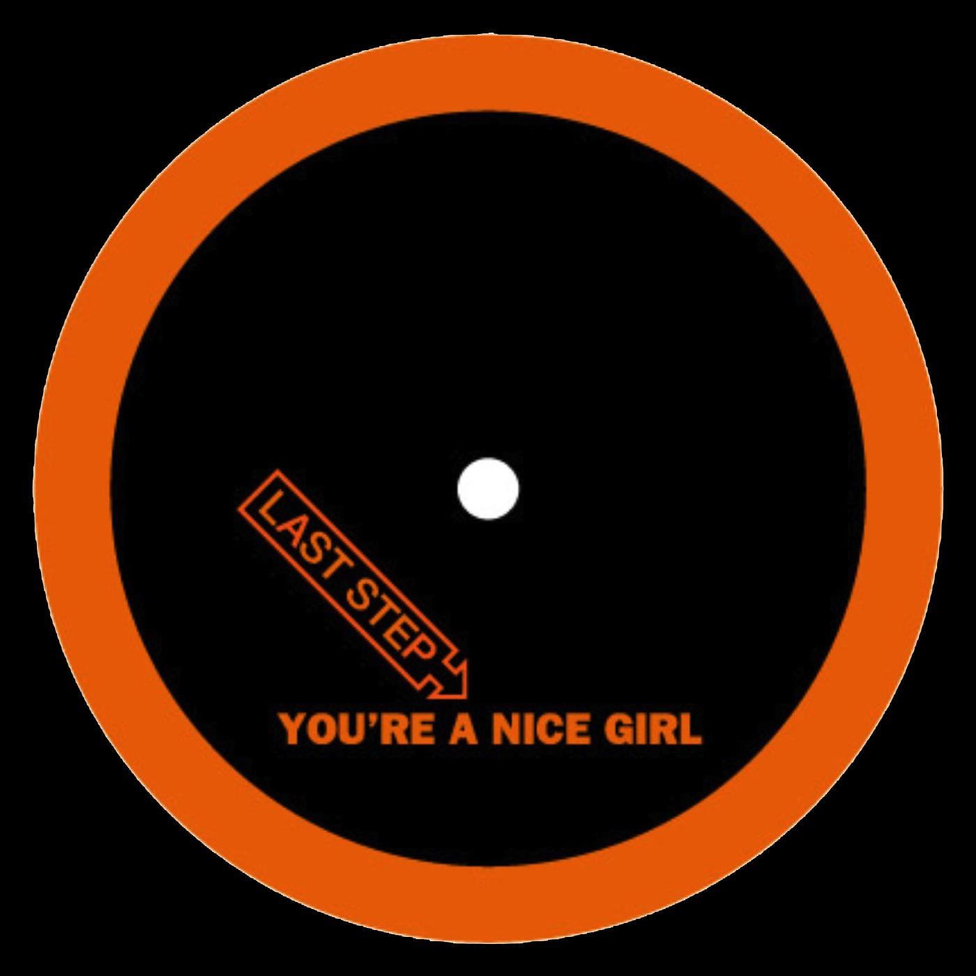 You're A Nice Girl Remix