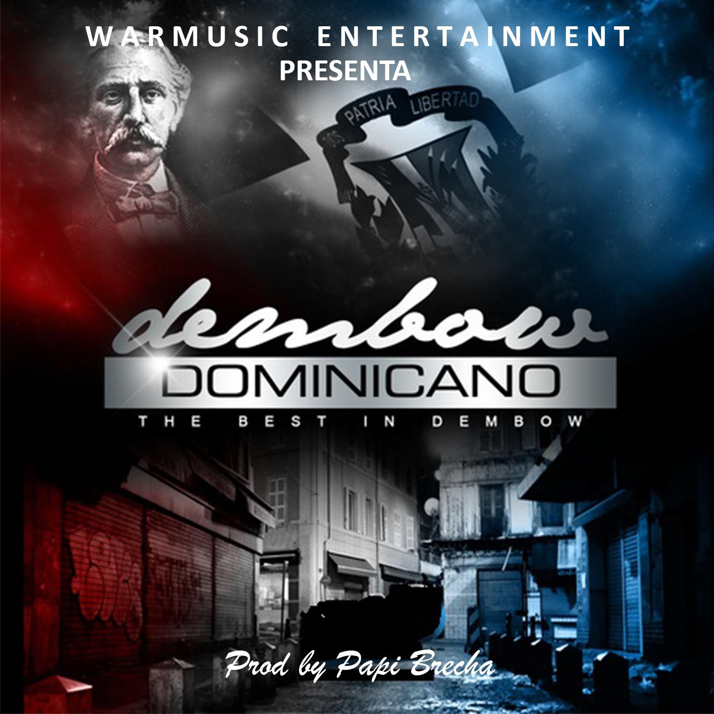 Dominican Dembow ((The Best in Dembow) [Instrumental Version])