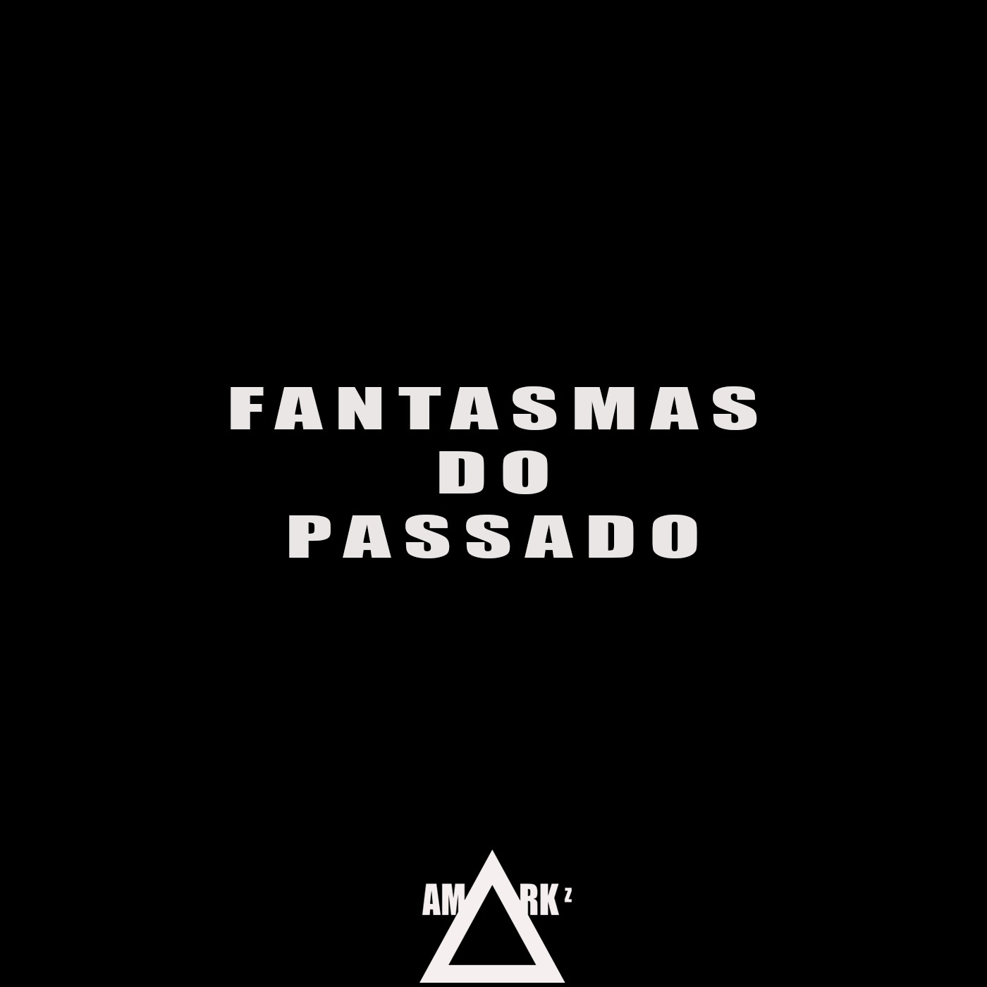 Fantasmas do Passado