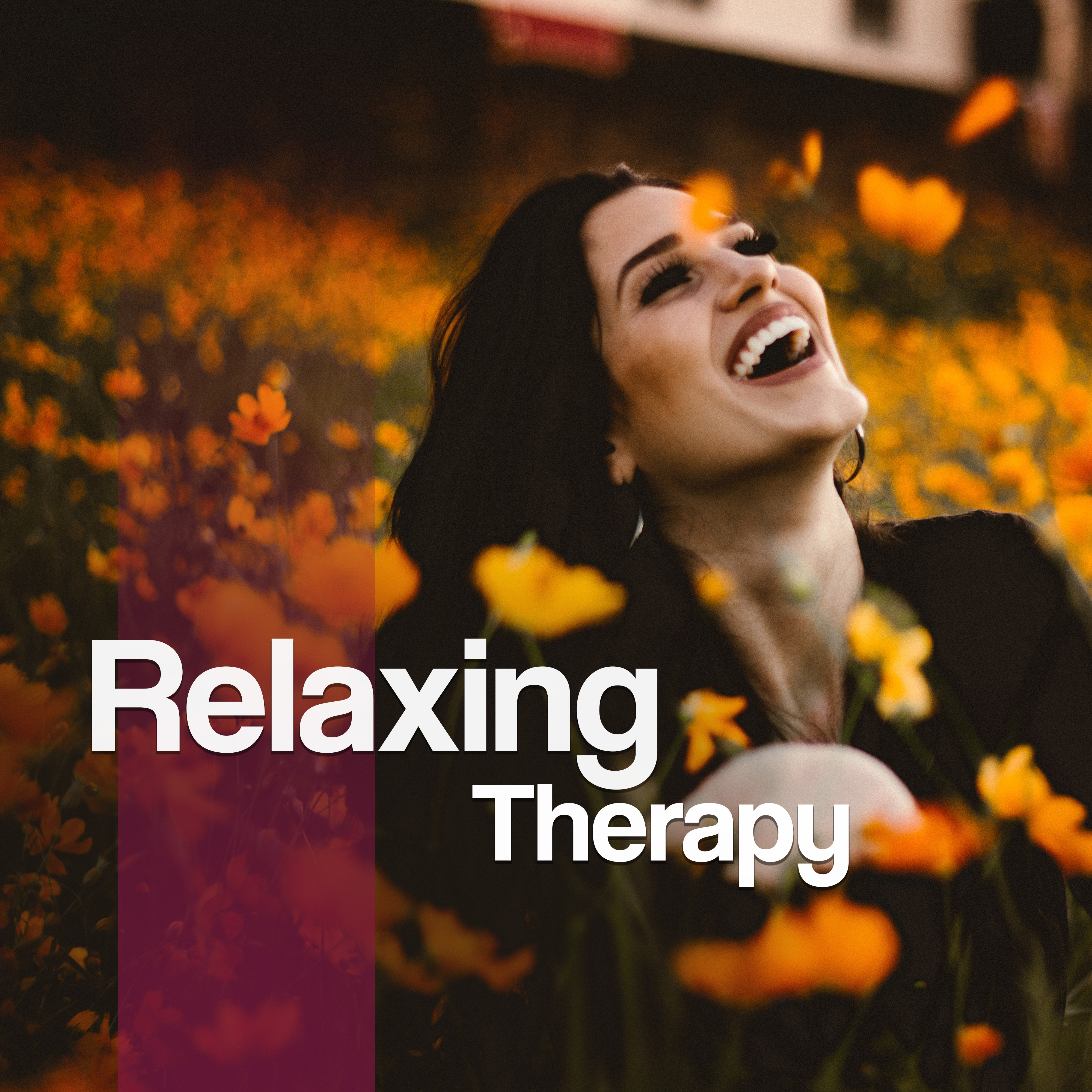 Relaxing Therapy – Soft Music for Relaxation, Calmness, Harmony, Pure Sleep, Nature Sounds, Oriental Music, Peaceful Mind