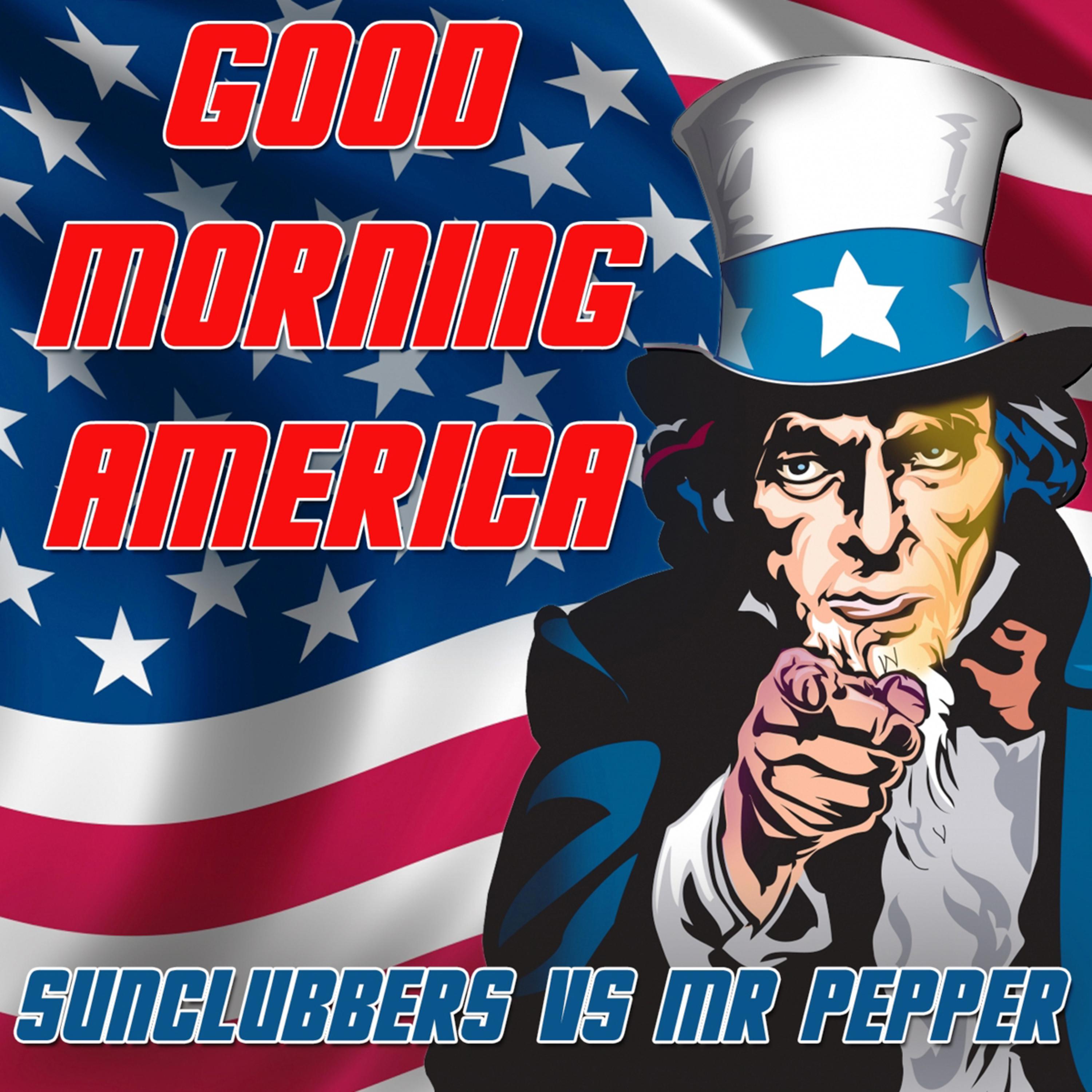 Good Morning America (Mr. Pepper Mix)