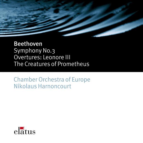 Beethoven : Symphonies Nos 1 & 3, 'Eroica' & Overtures (Elatus)