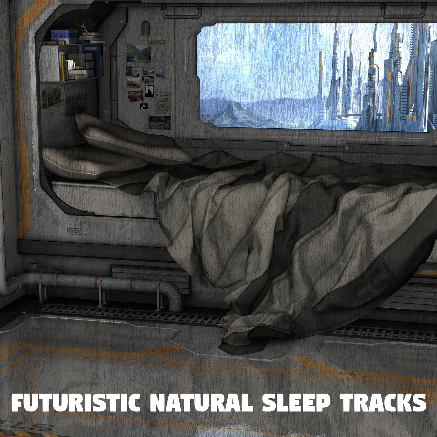 Futuristic Natural Sleep Tracks