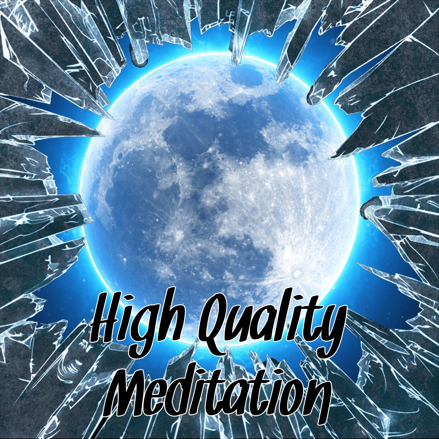 High Quality Meditation
