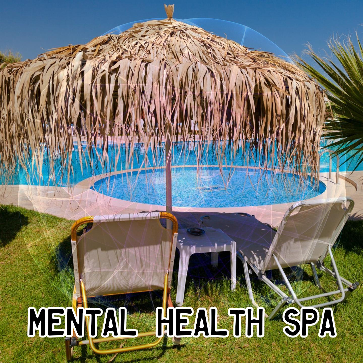 Mental Health Spa