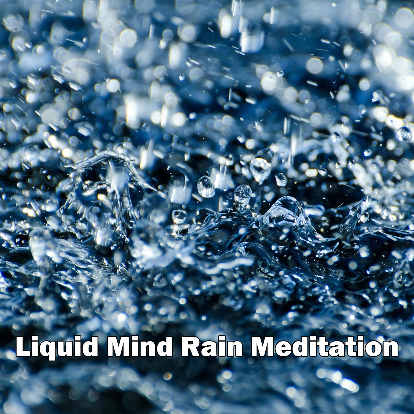 Liquid Mind Rain Meditation