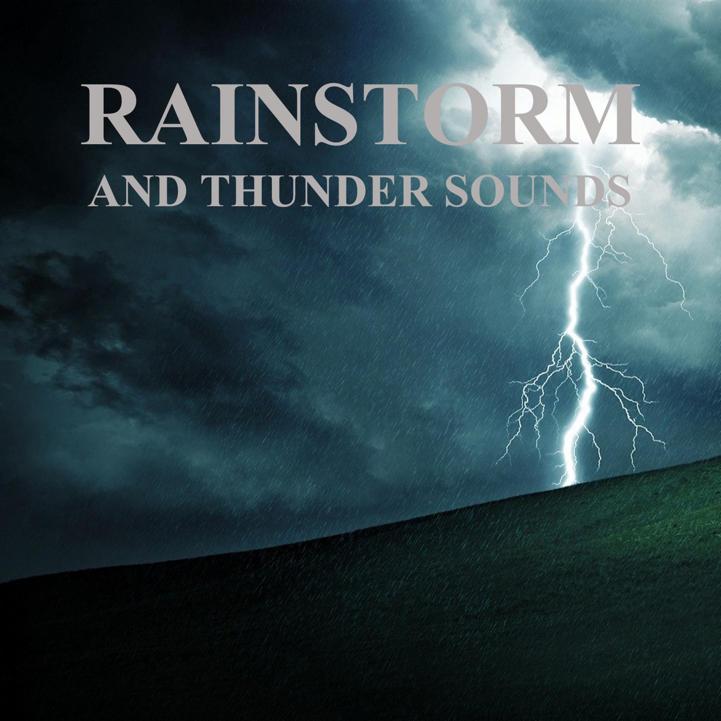 Rainstorm and Thunder Sounds (Unlimited Hours)