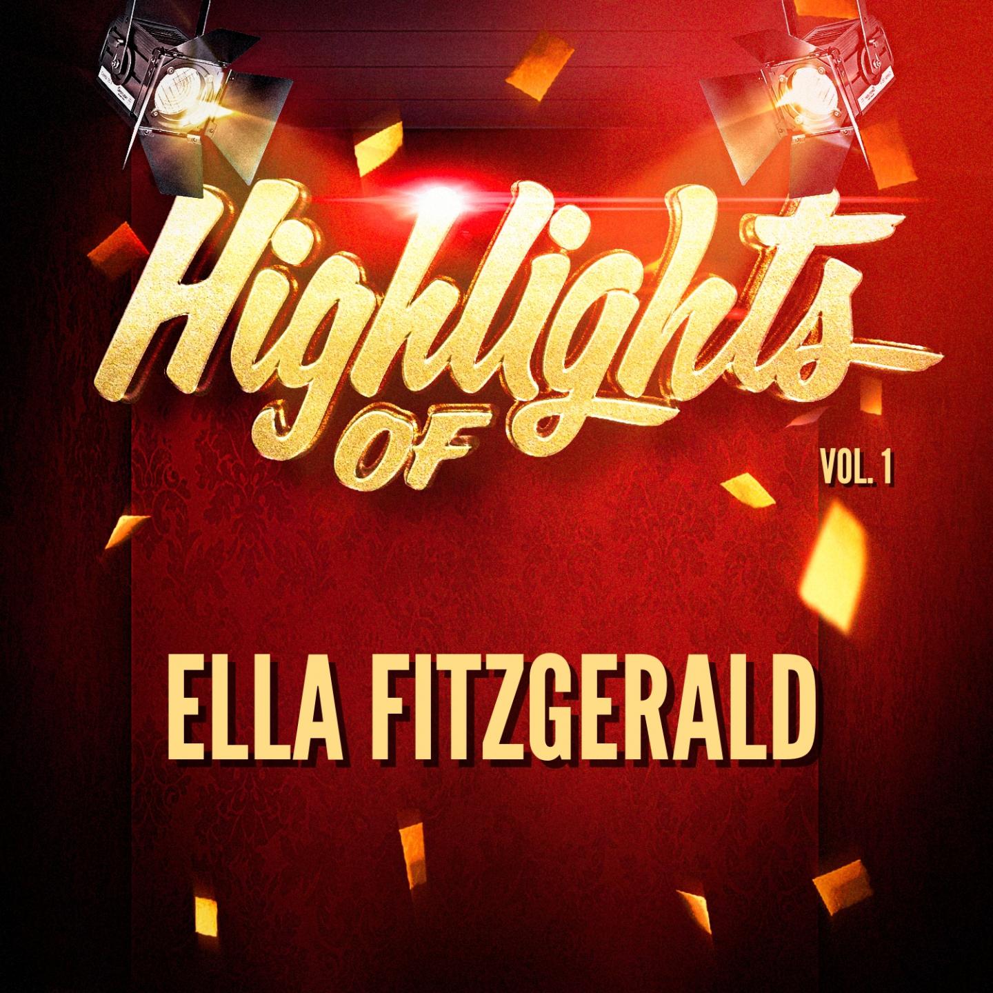 Highlights of Ella Fitzgerald, Vol. 1
