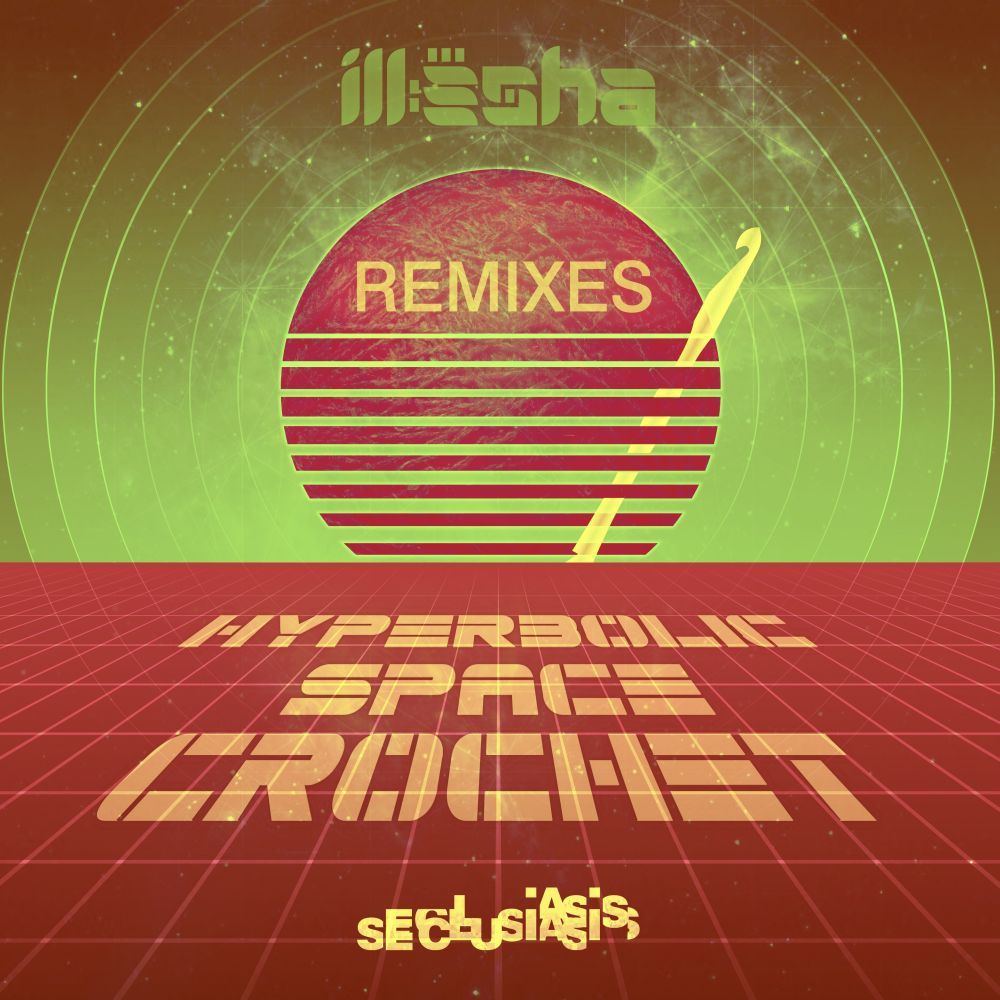 Hyperbolic Space Crochet (Starkey Remix)