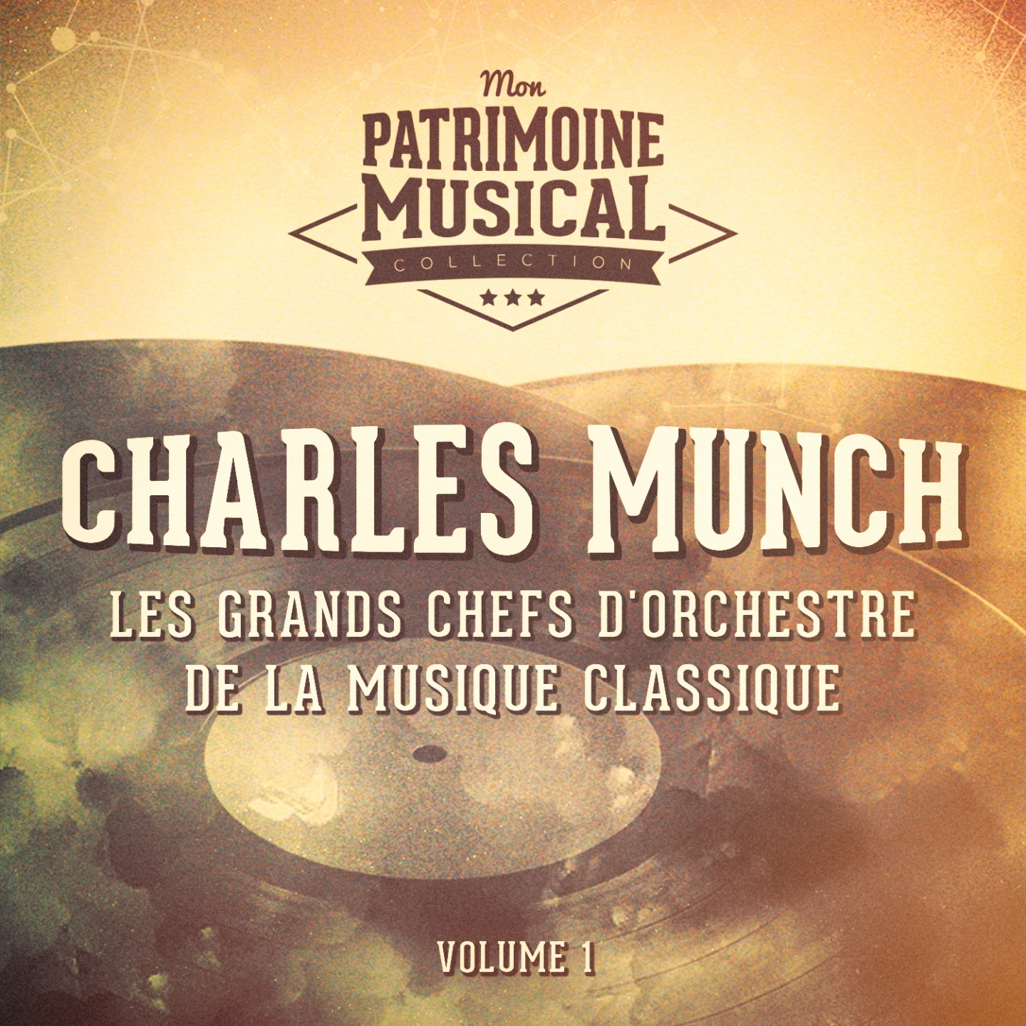 Les grands chefs d'orchestre de la musique classique : Charles Munch, Vol. 1