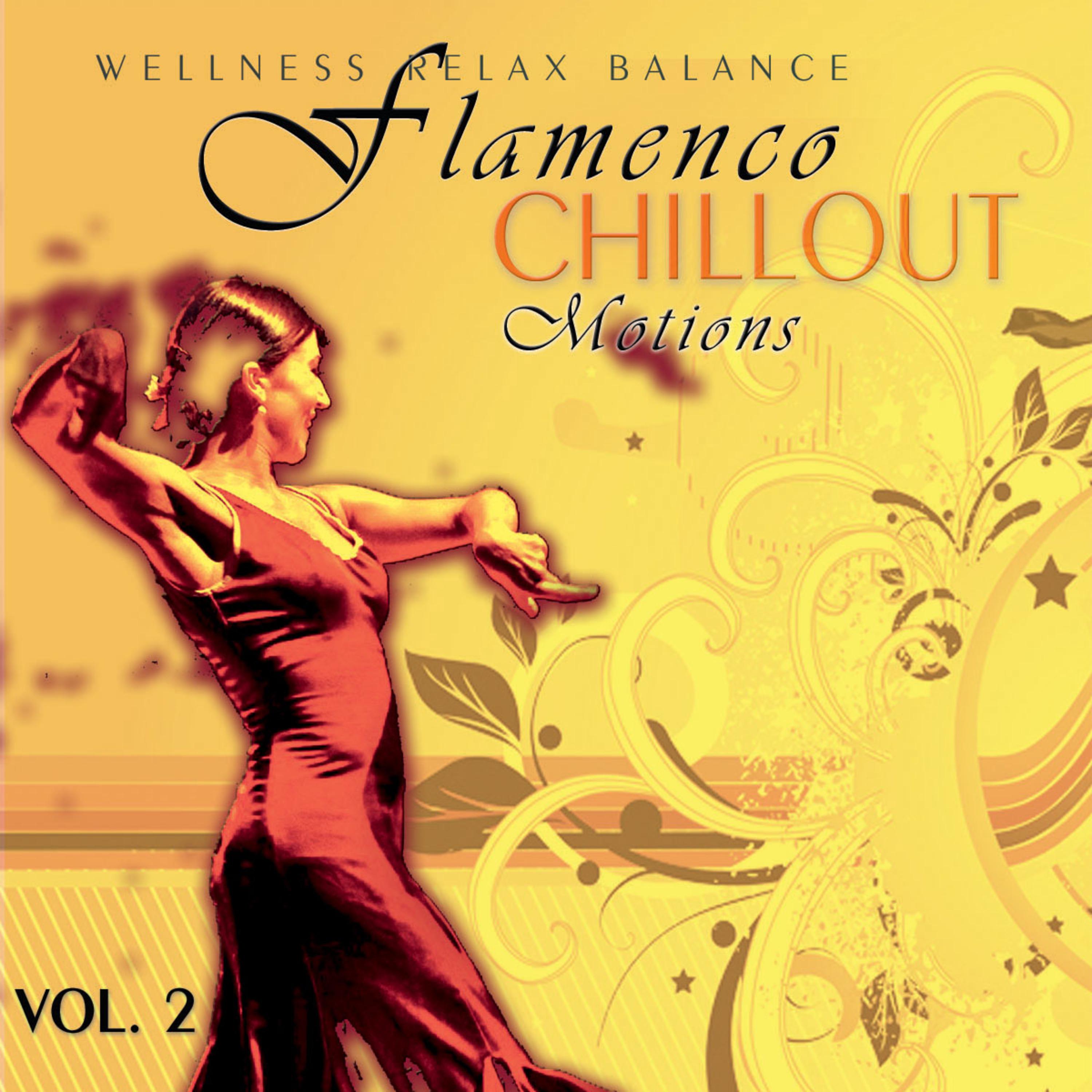 Flamenco Chillout Motions (Vol. 2)