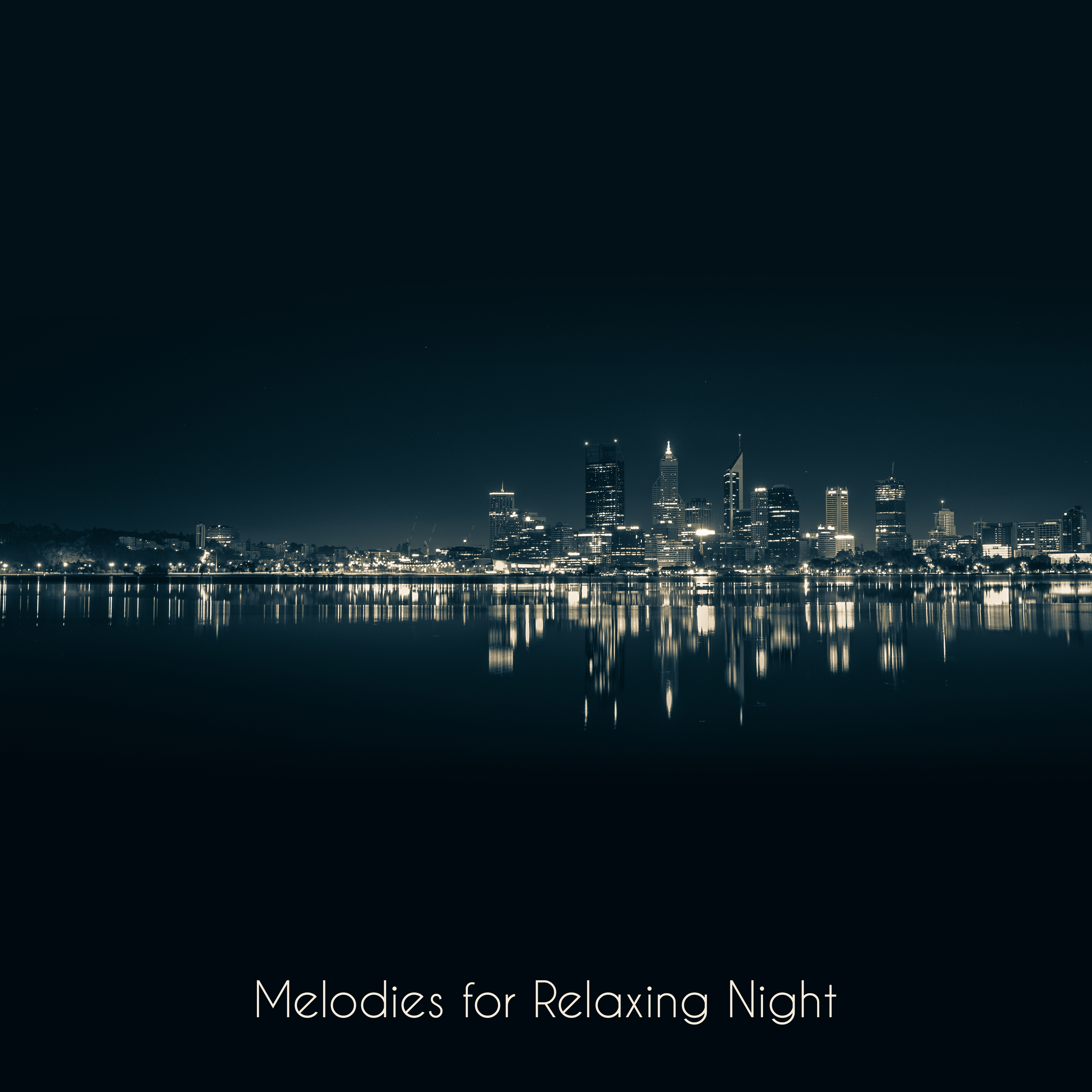 Melodies for Relaxing Night