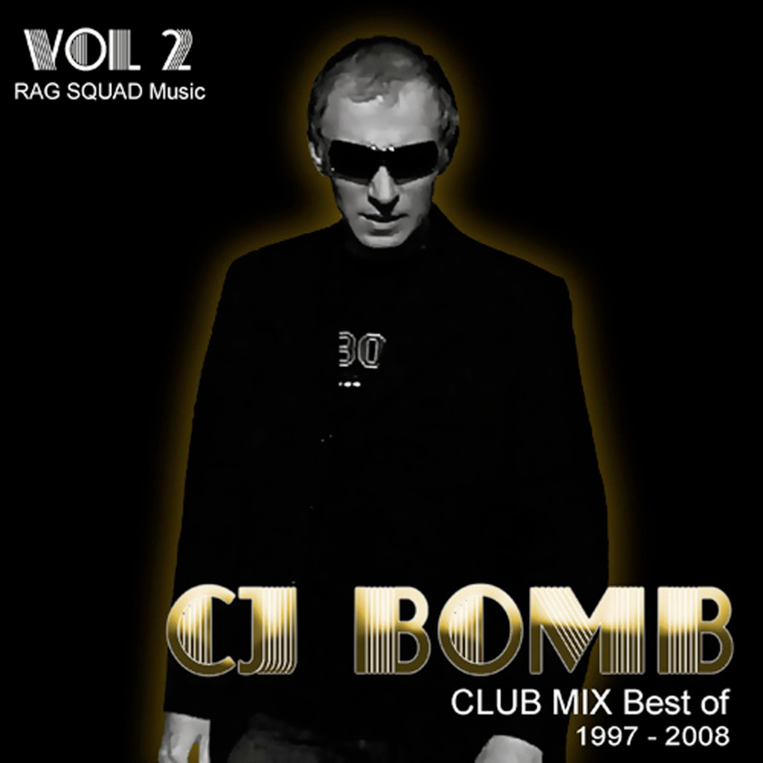 CJ Bomb Club Mix Best Of 1997-2008 (Vol. 2)