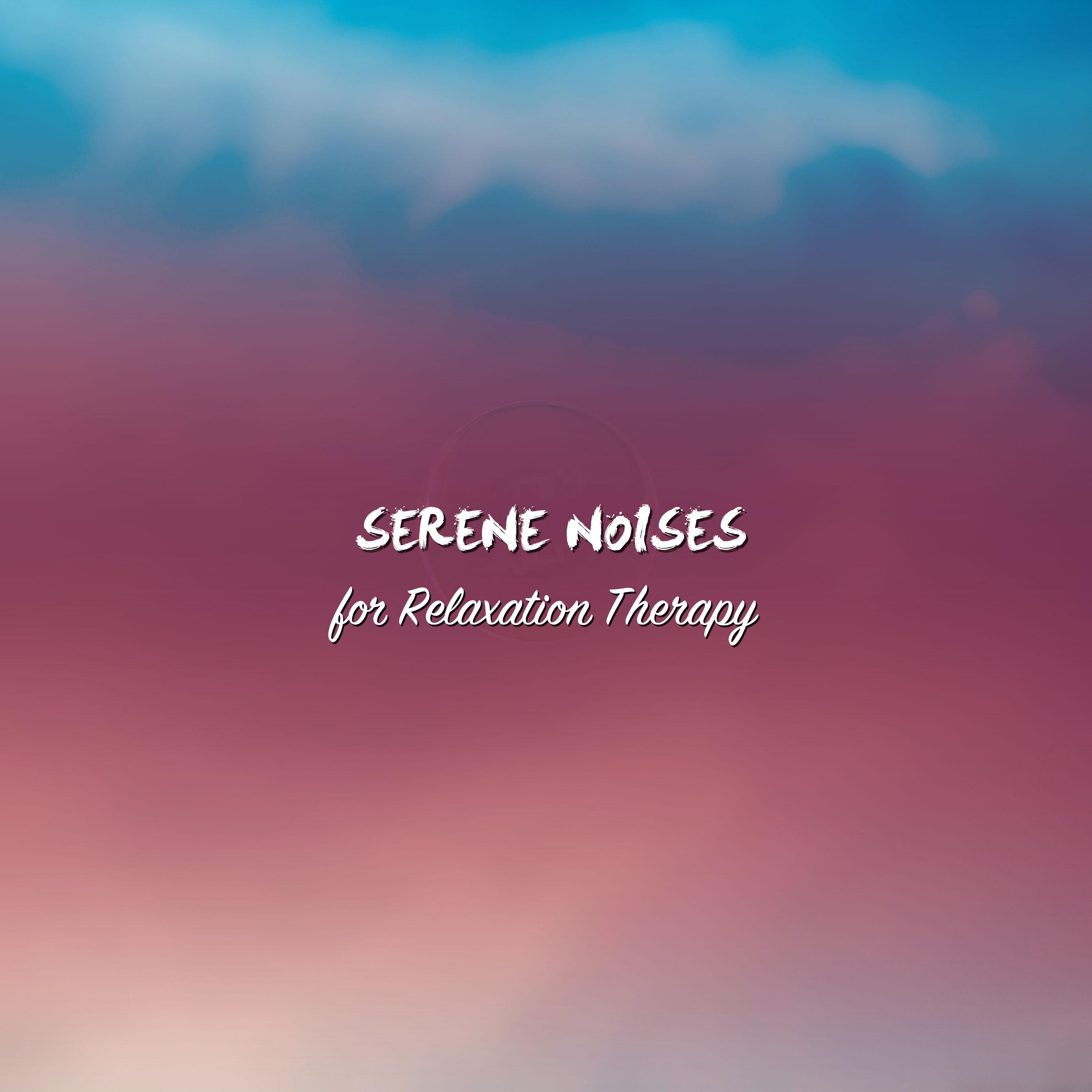 22 Serene Noises for Relaxation Therapy