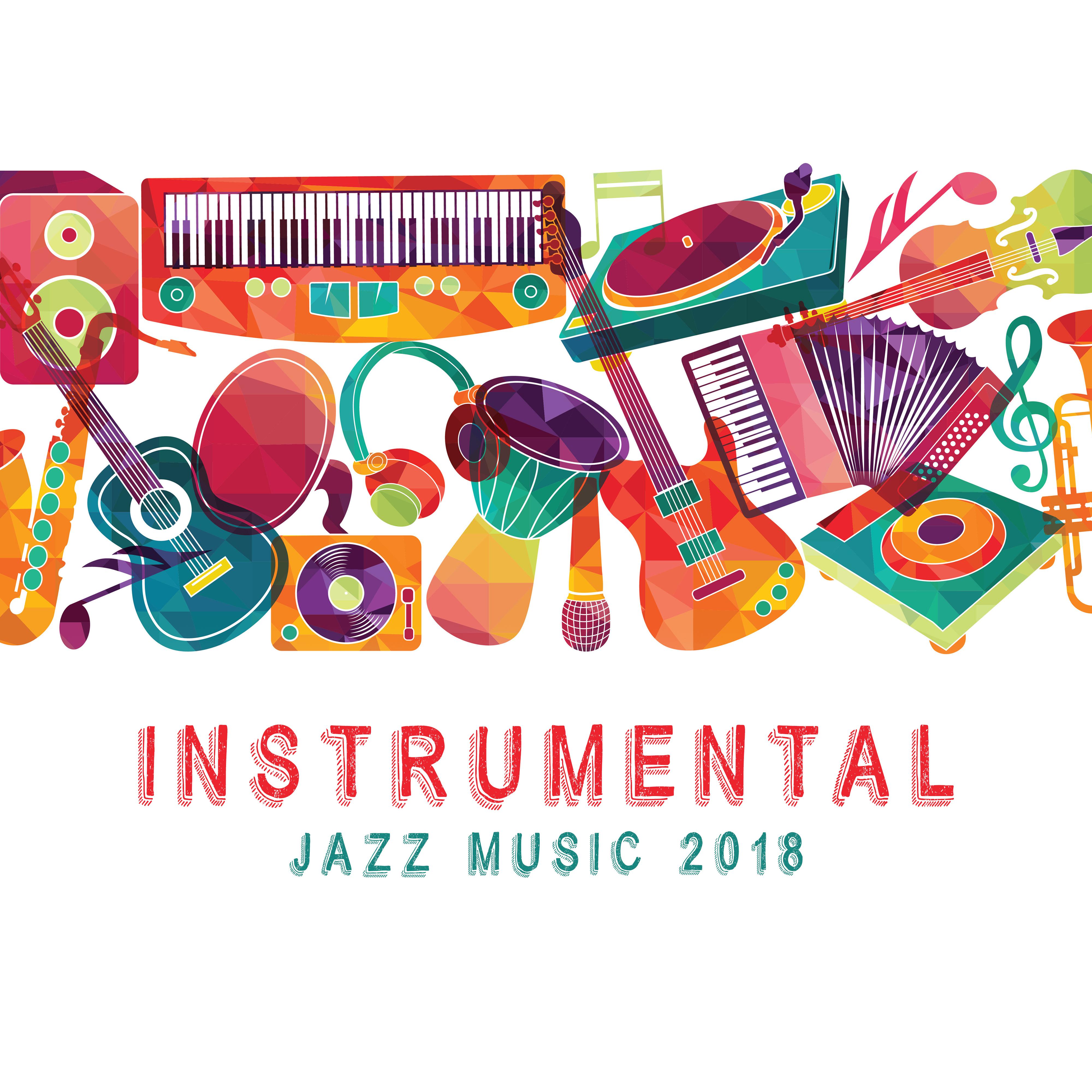 Instrumental Jazz Music 2018