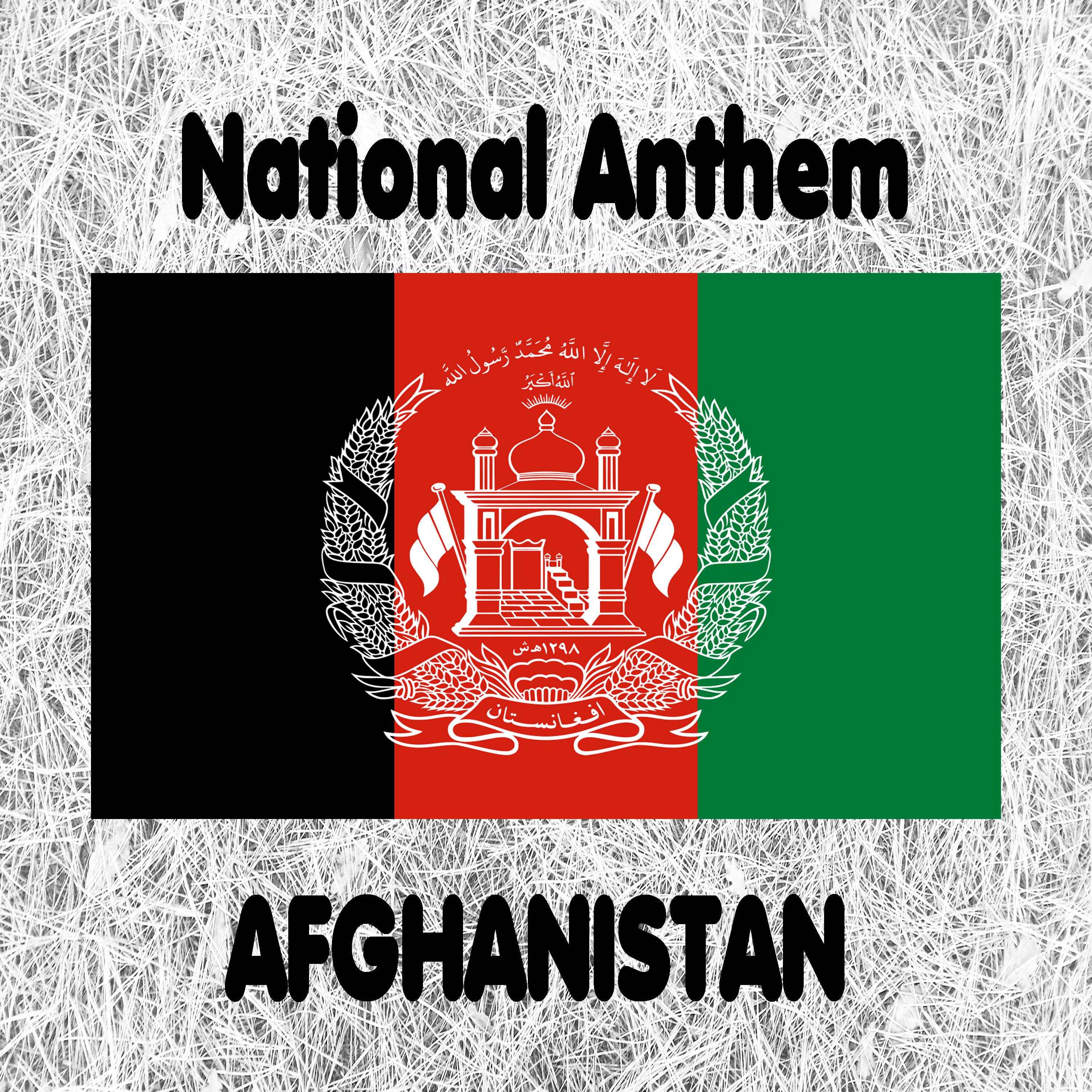 Afghanistan - Milli Surood - Milli Tharāna - Afghan National Anthem