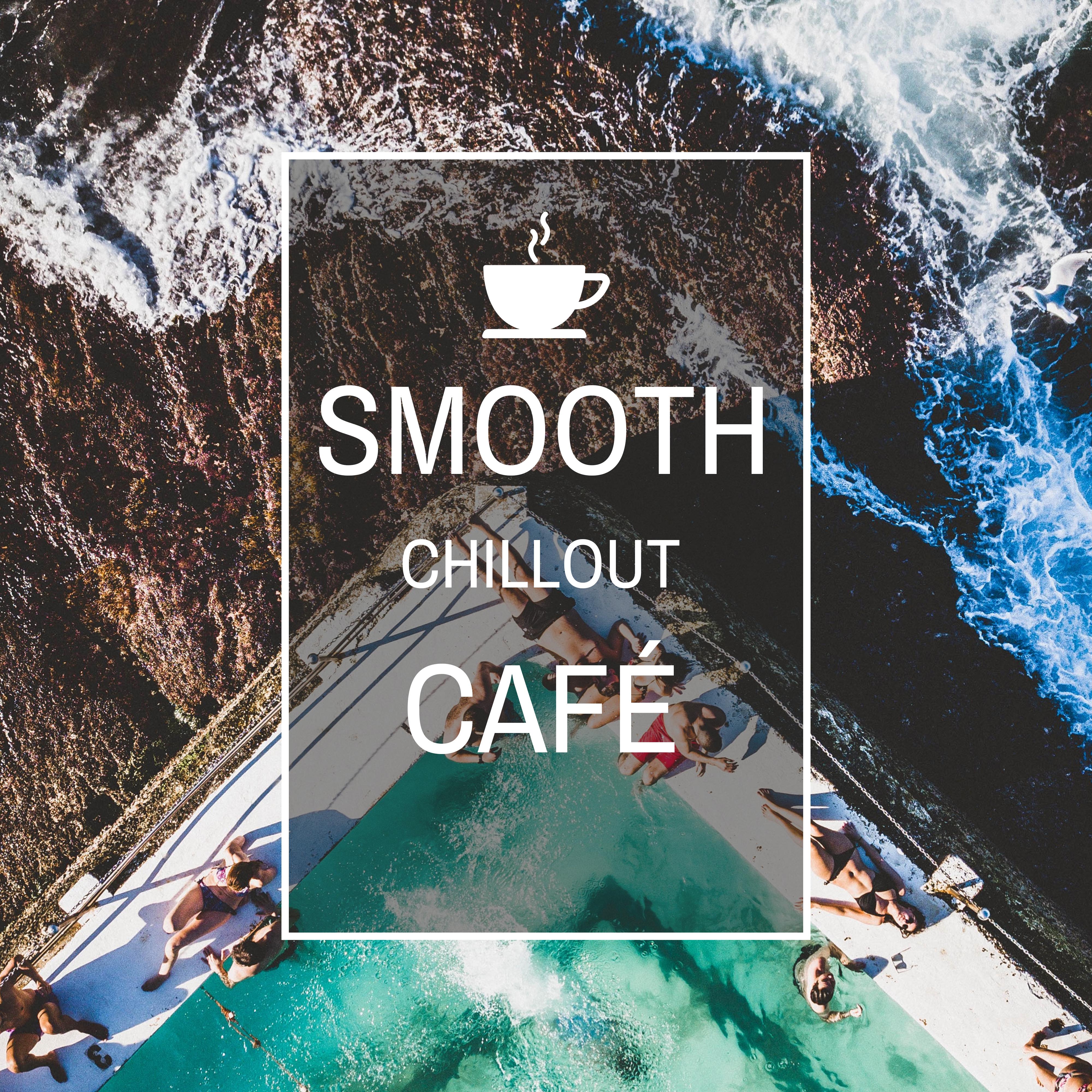 Smooth Chillout Café