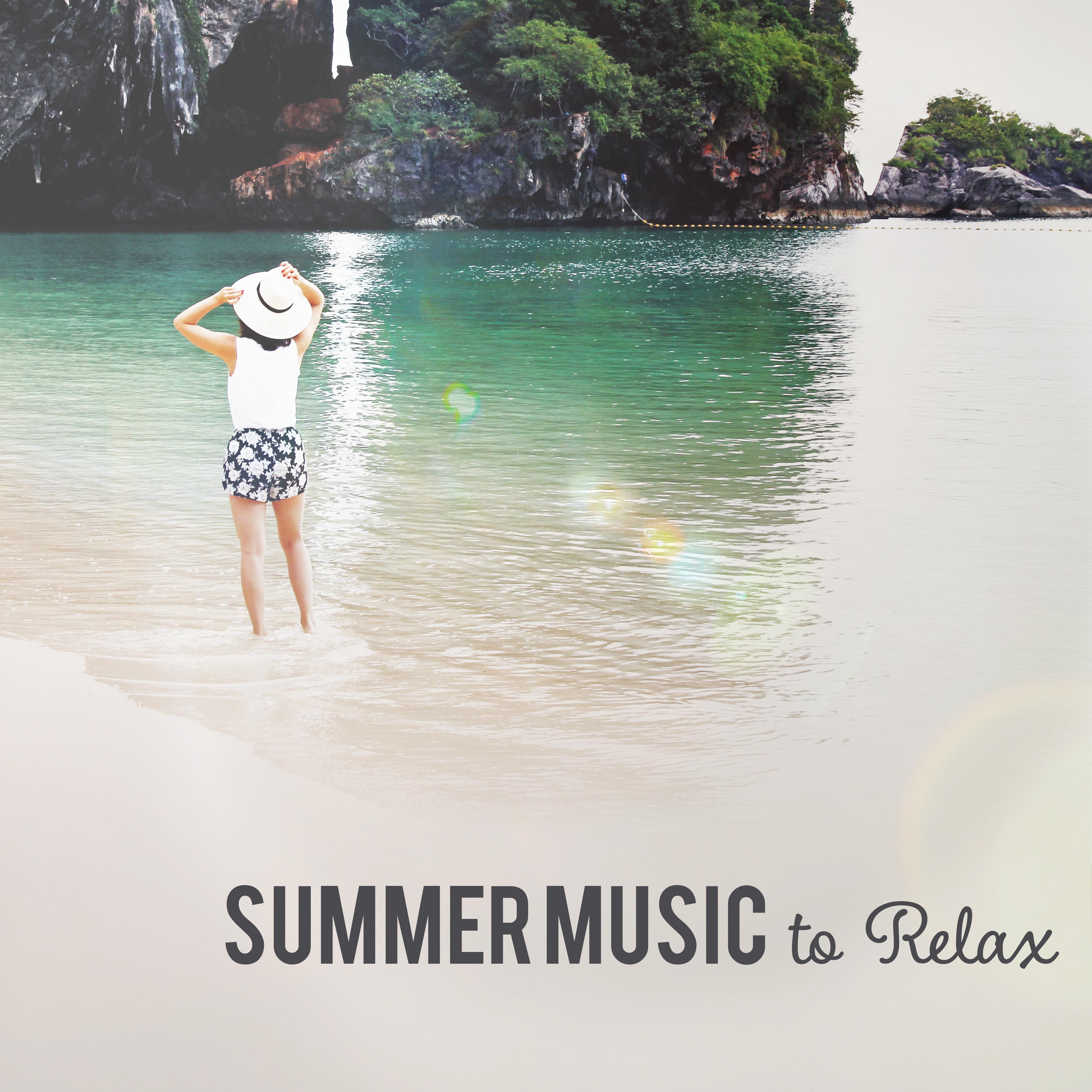 Summer Music to Relax – Chill Out Music, Relaxing Time on Island, Tropical Sounds, Beach Lounge