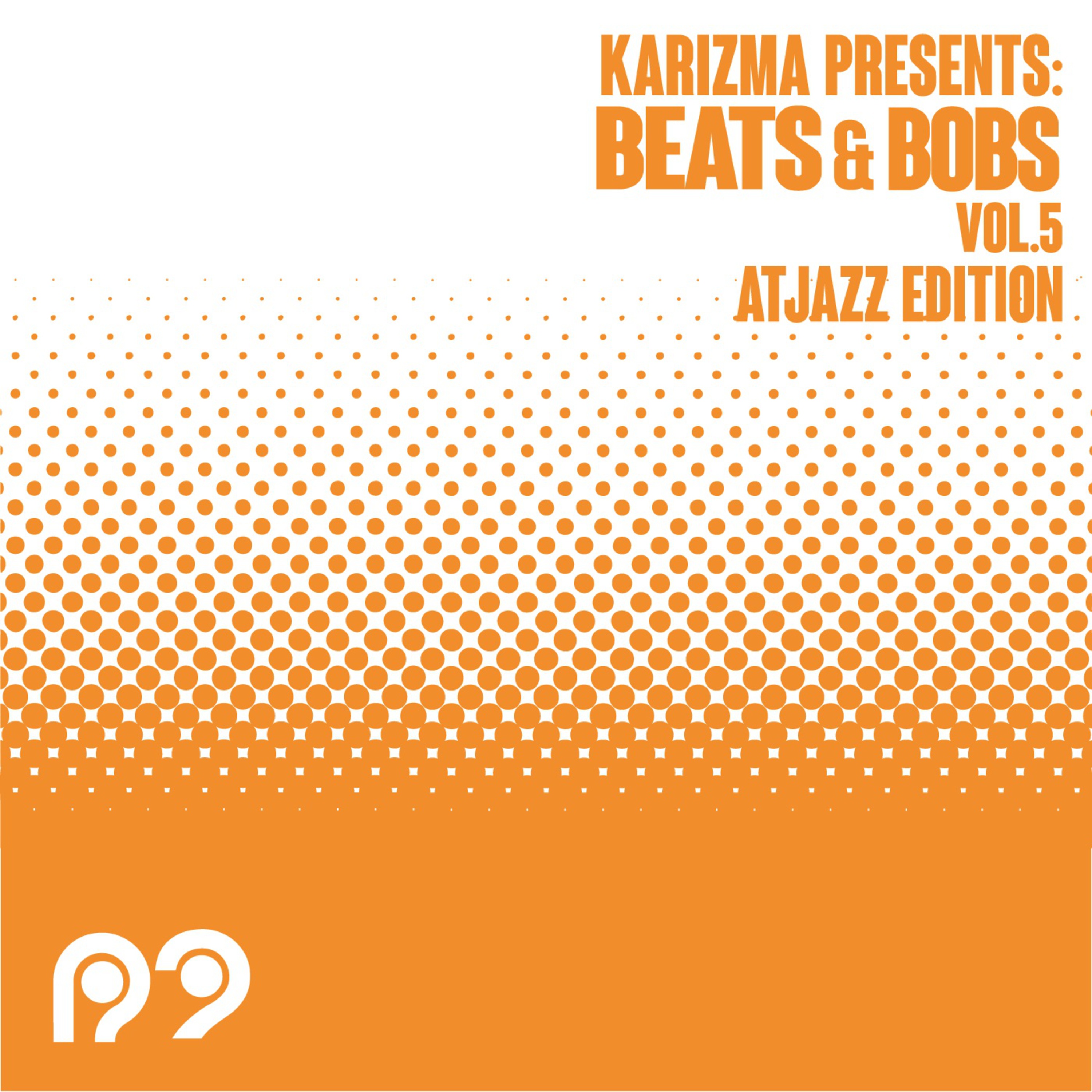 Beats & Bobs Vol. 5 Atjazz Edition