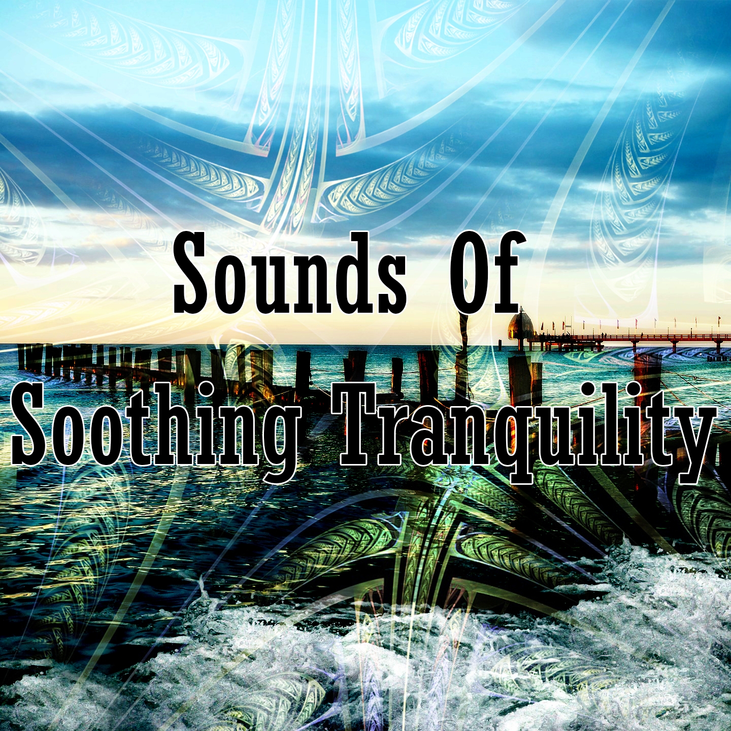 Sounds Of Soothing Tranquility