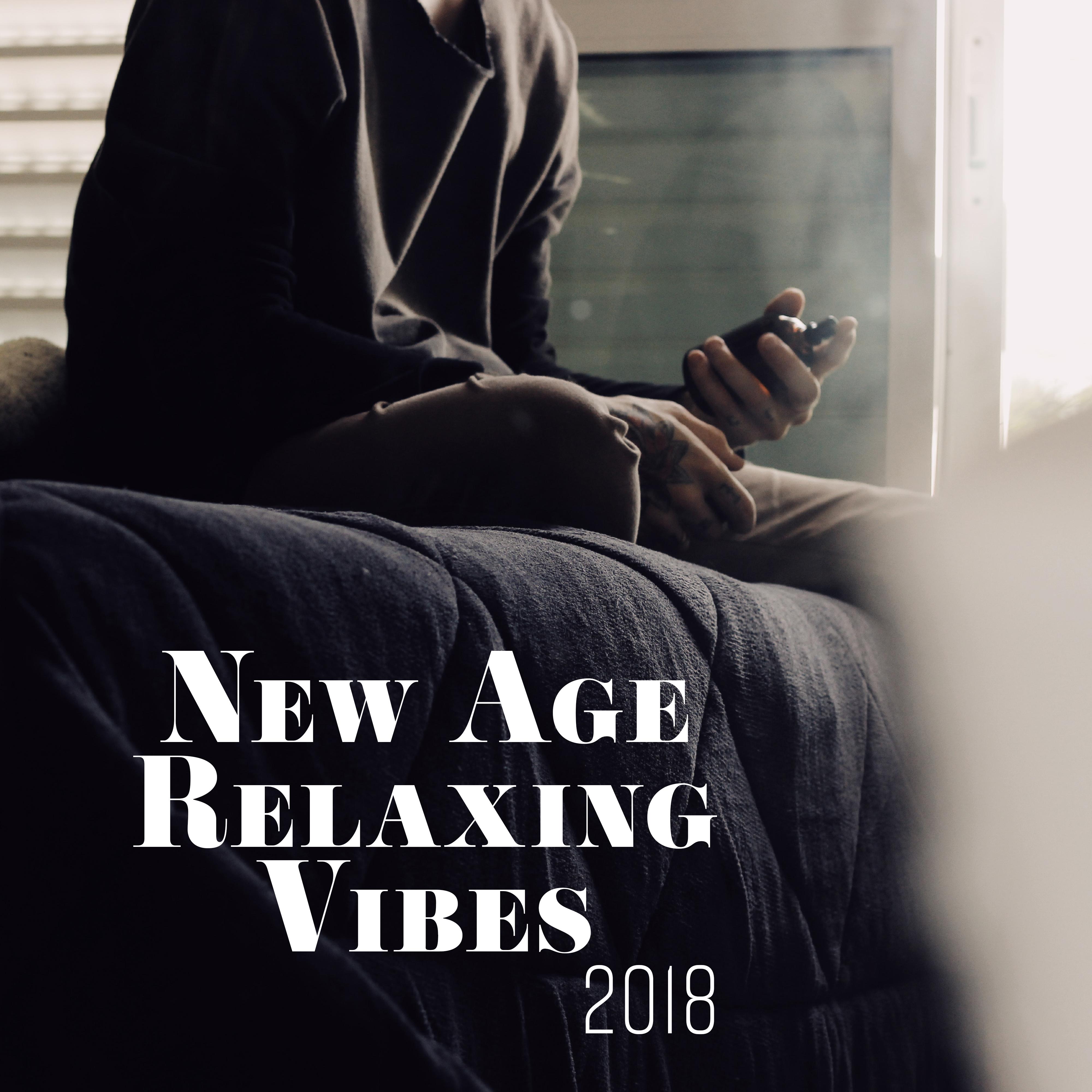 New Age Relaxing Vibes 2018