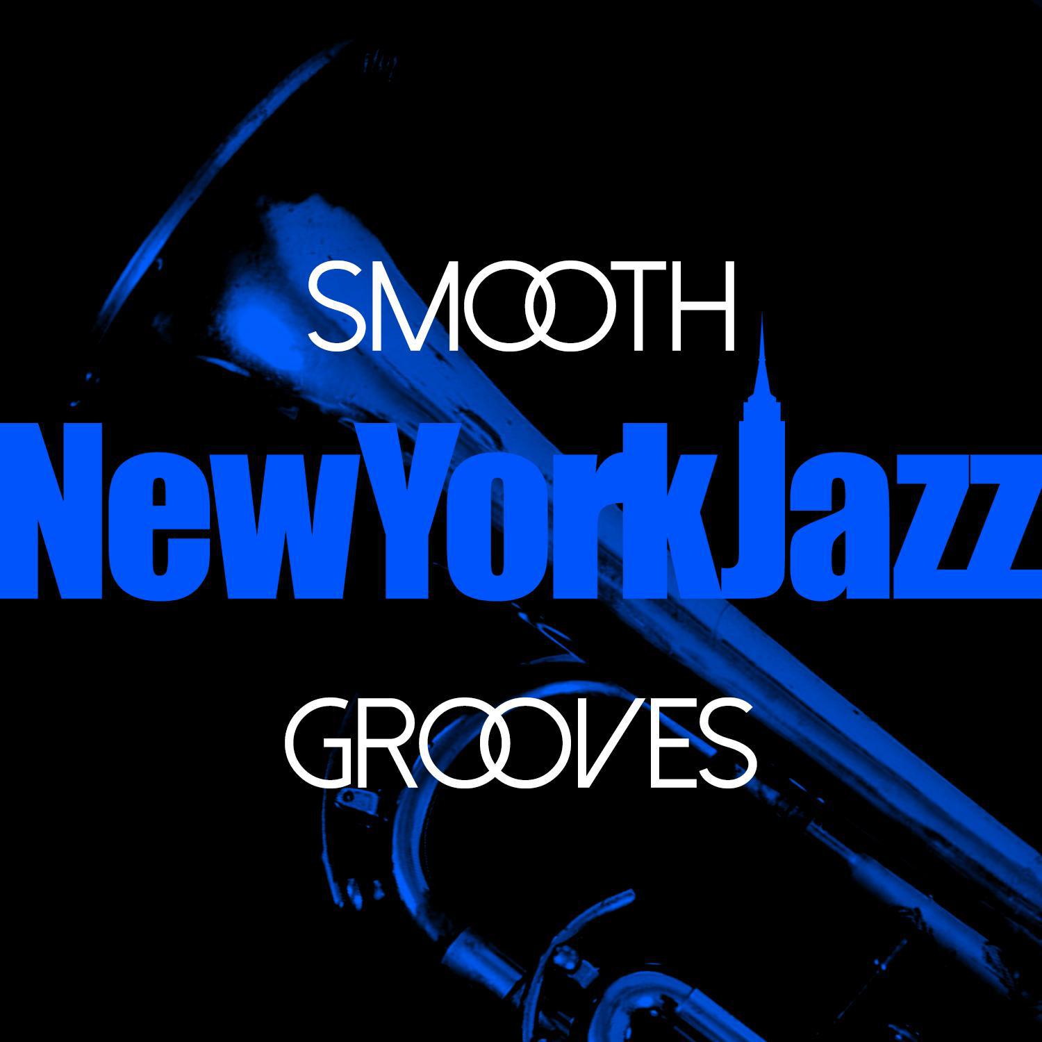 Smooth New York Jazz Grooves