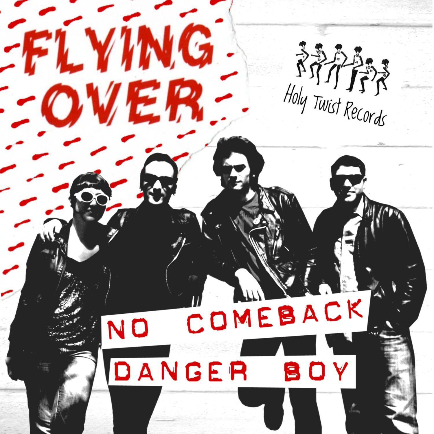 No Comeback / Danger Boy