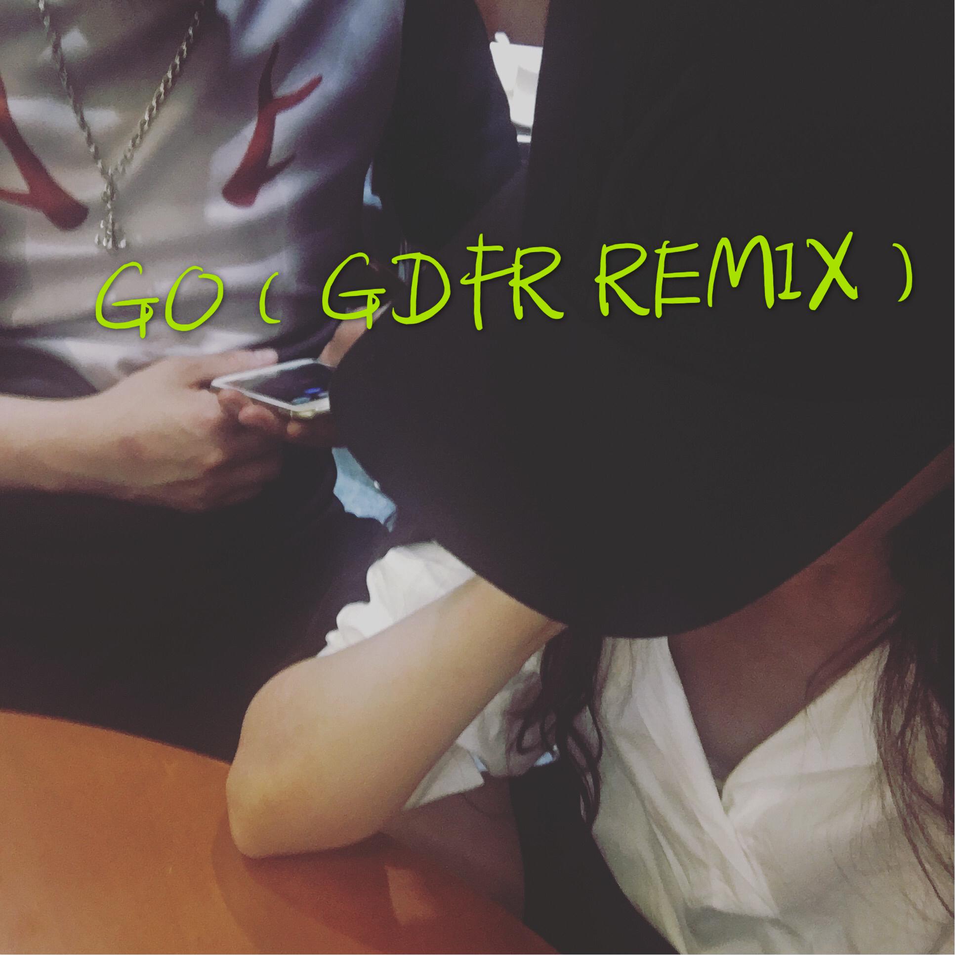 - GO（雅克yArK remix）