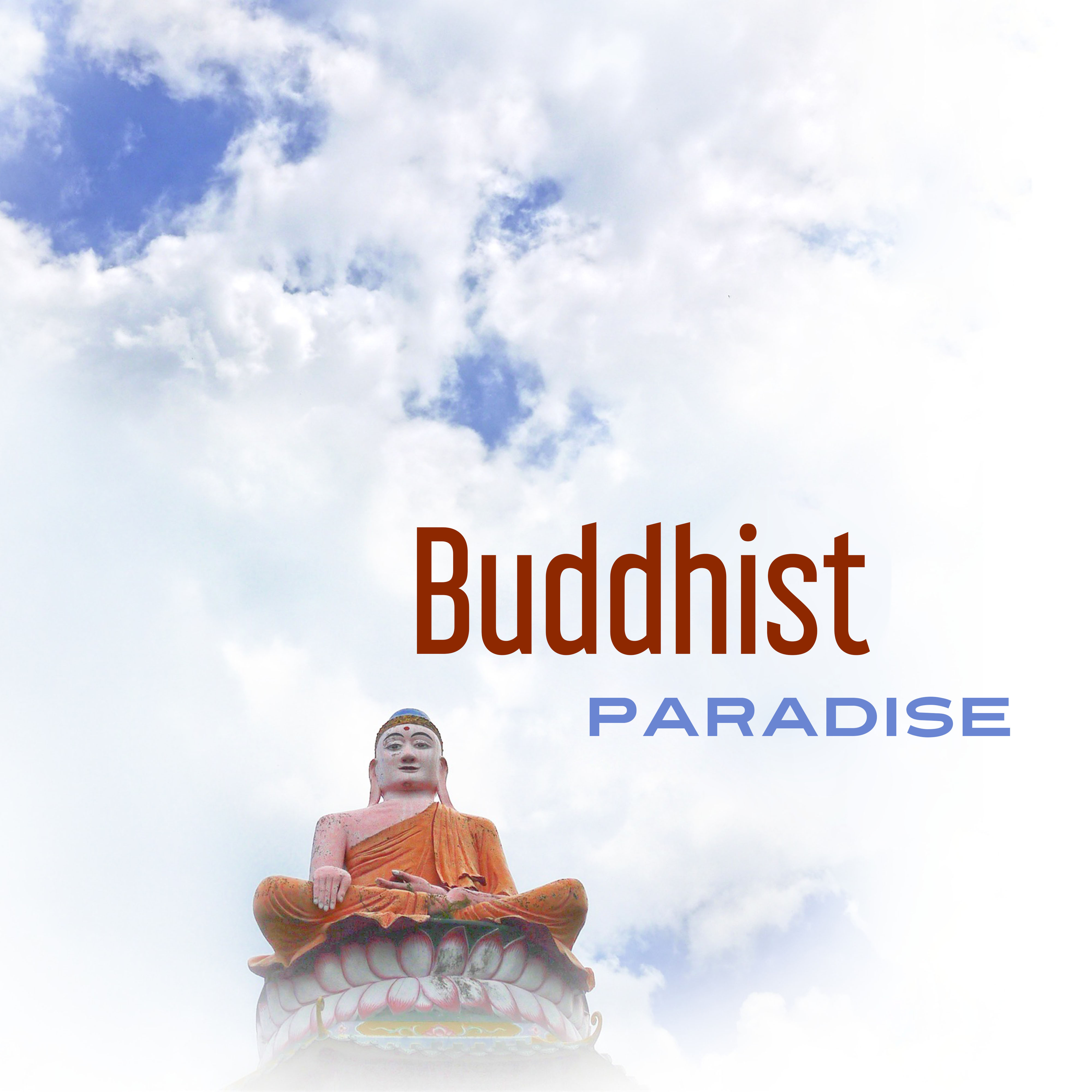 Buddhist Paradise - Sun Salutation, Chill Out Music, Relaxing Sounds, Buddha Lounge, Ambient Music, Deep Chill