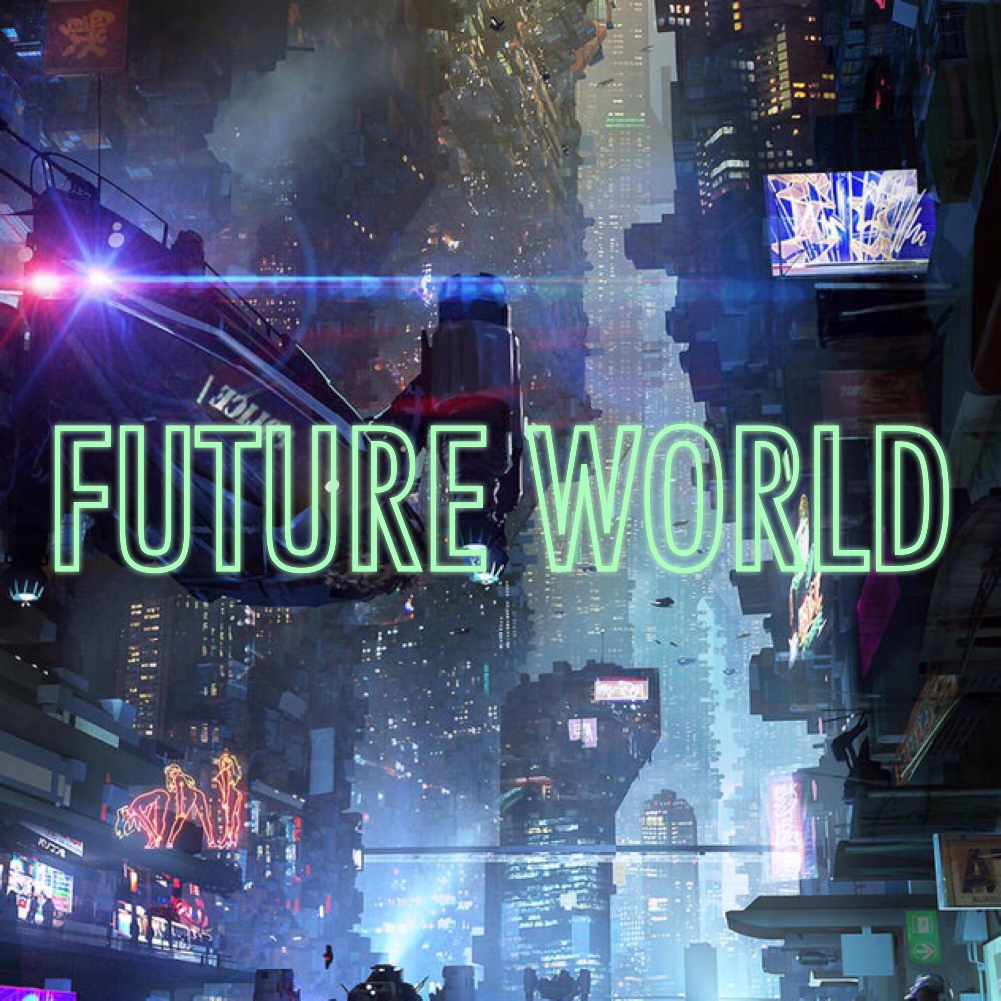 Future World(Original Mix)