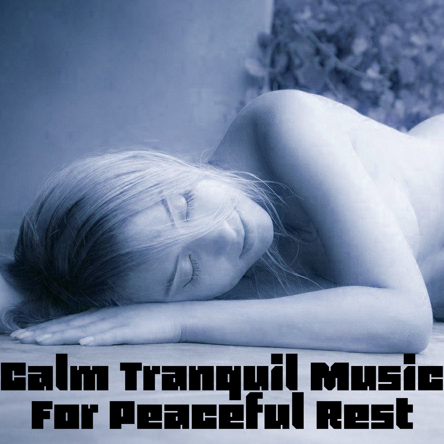 Calm Tranquil Music For Peaceful Rest